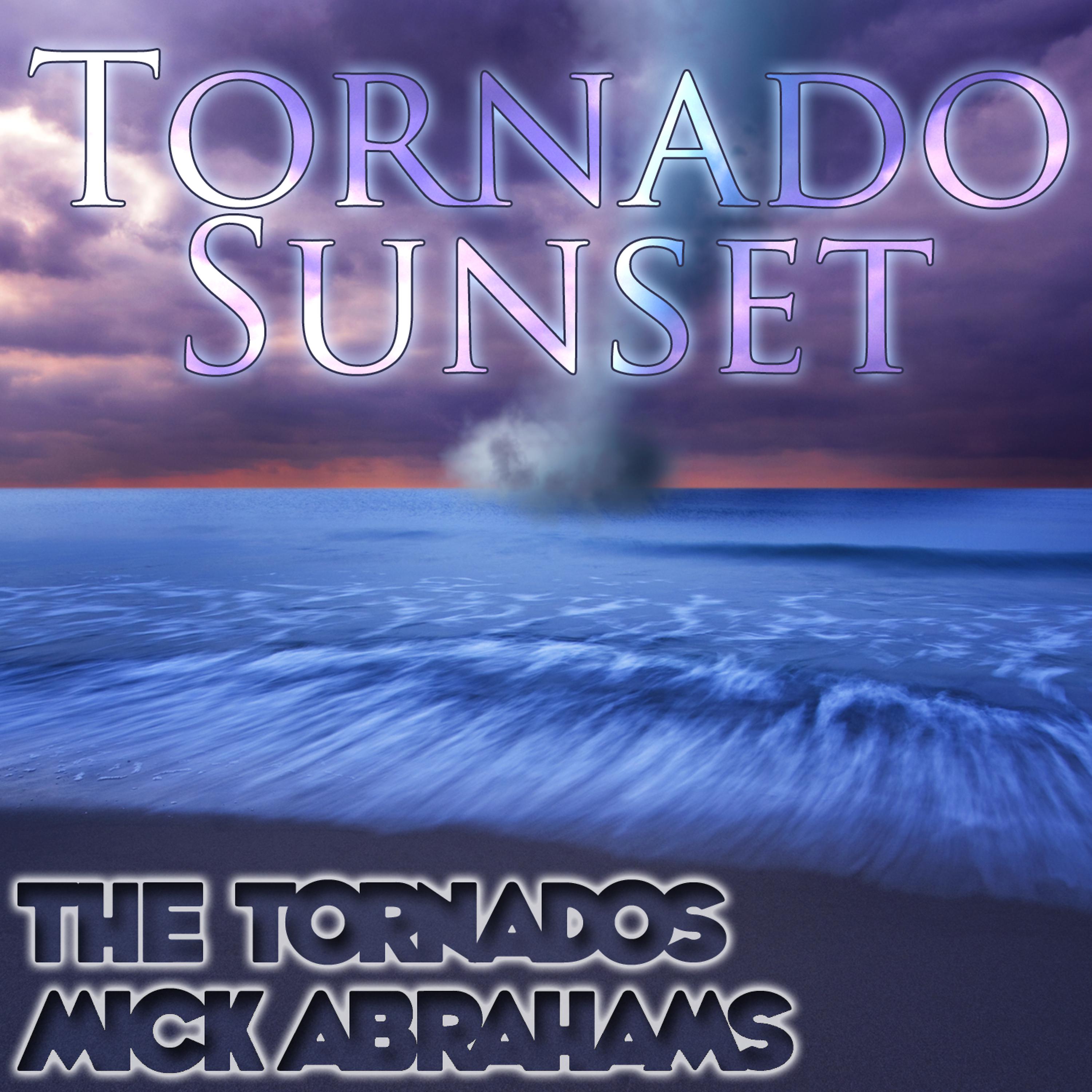 Постер альбома Tornado Sunset
