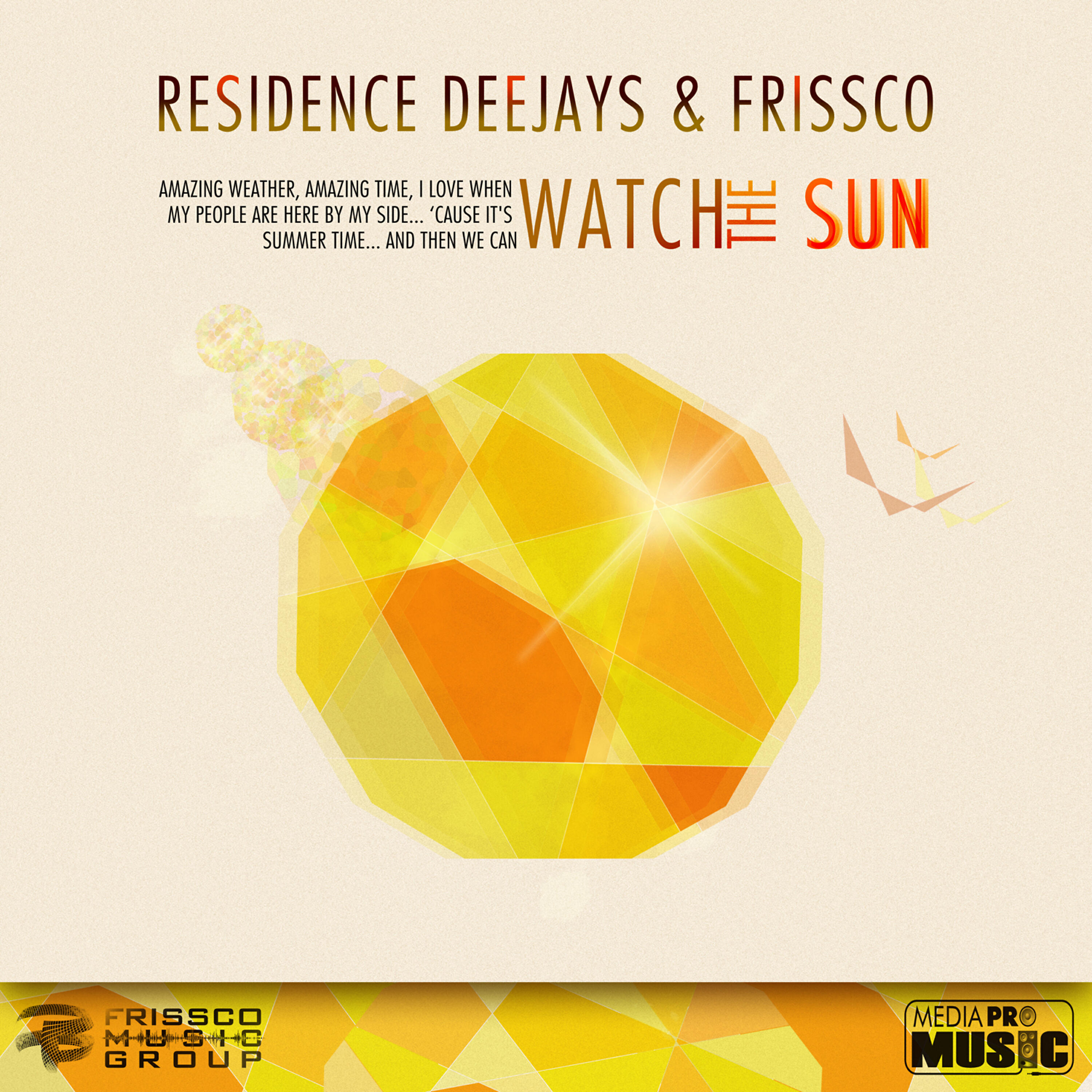 Residence DeeJays - Watch the Sun (Fmg Radio Edit)
