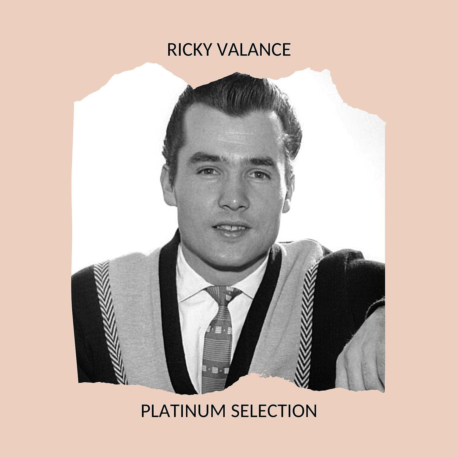 Постер альбома Ricky Valance - Platinum Selection