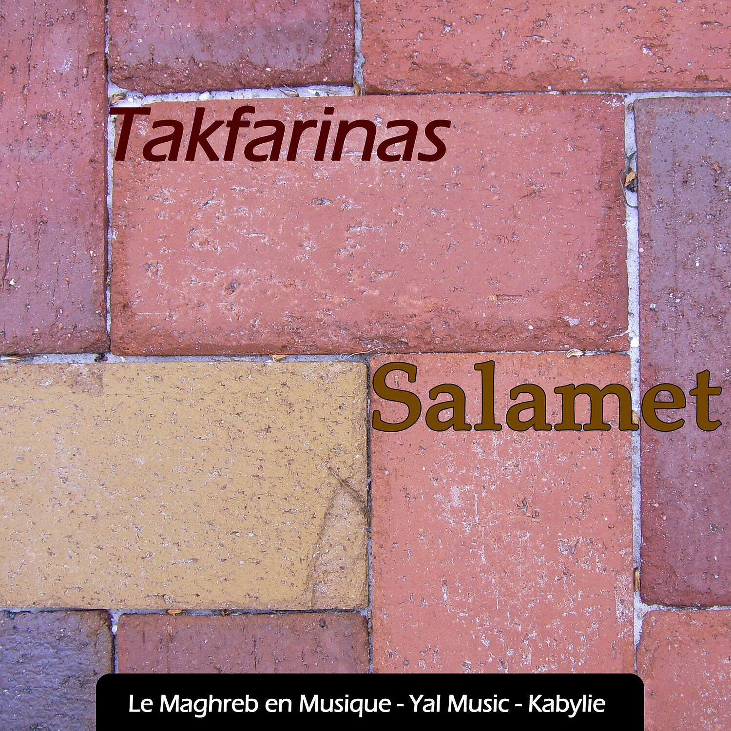 Takfarinas - Iyaw, Rassemblons-nous