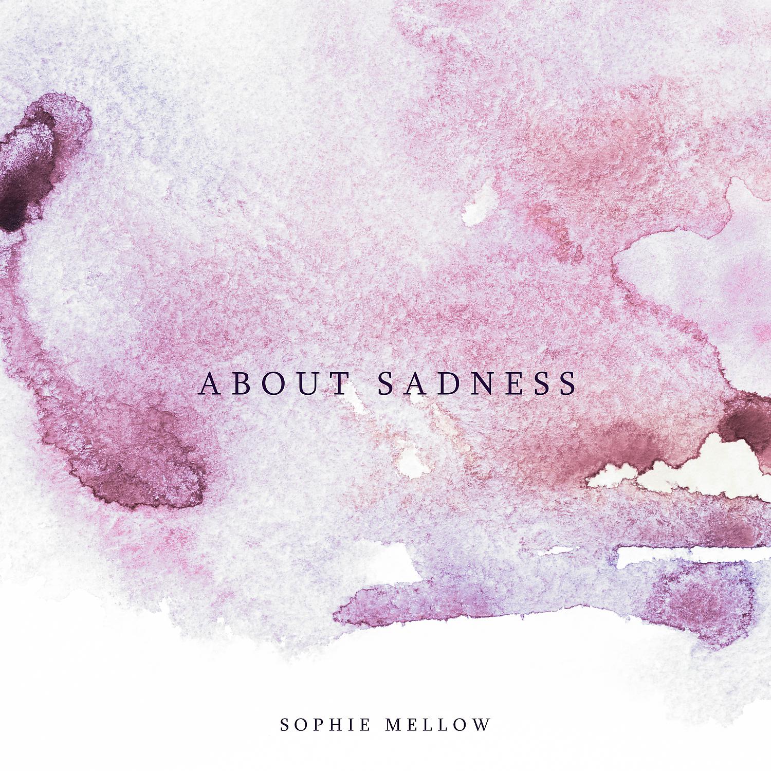 Постер альбома About Sadness