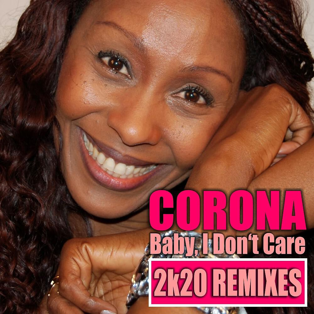 Corona - Baby, I Don't Care (DJ Esteban Remix)