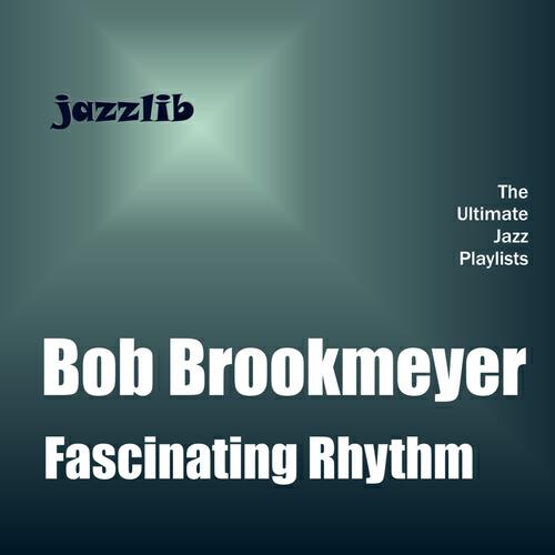 Bob Brookmeyer - Cool Mix (Remastered)