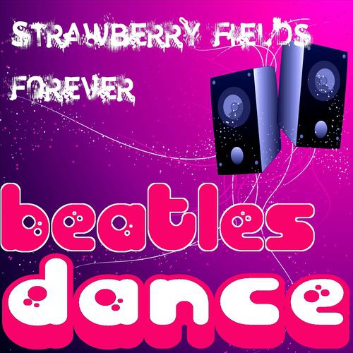Постер альбома Beatles Dance Tribute
