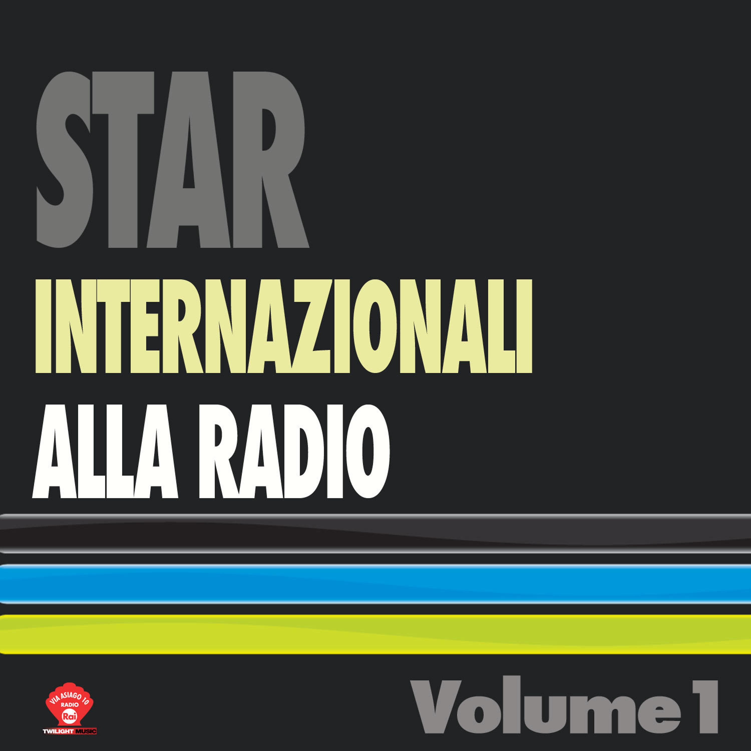 Постер альбома Star Internazionali Alla Radio Vol. 1