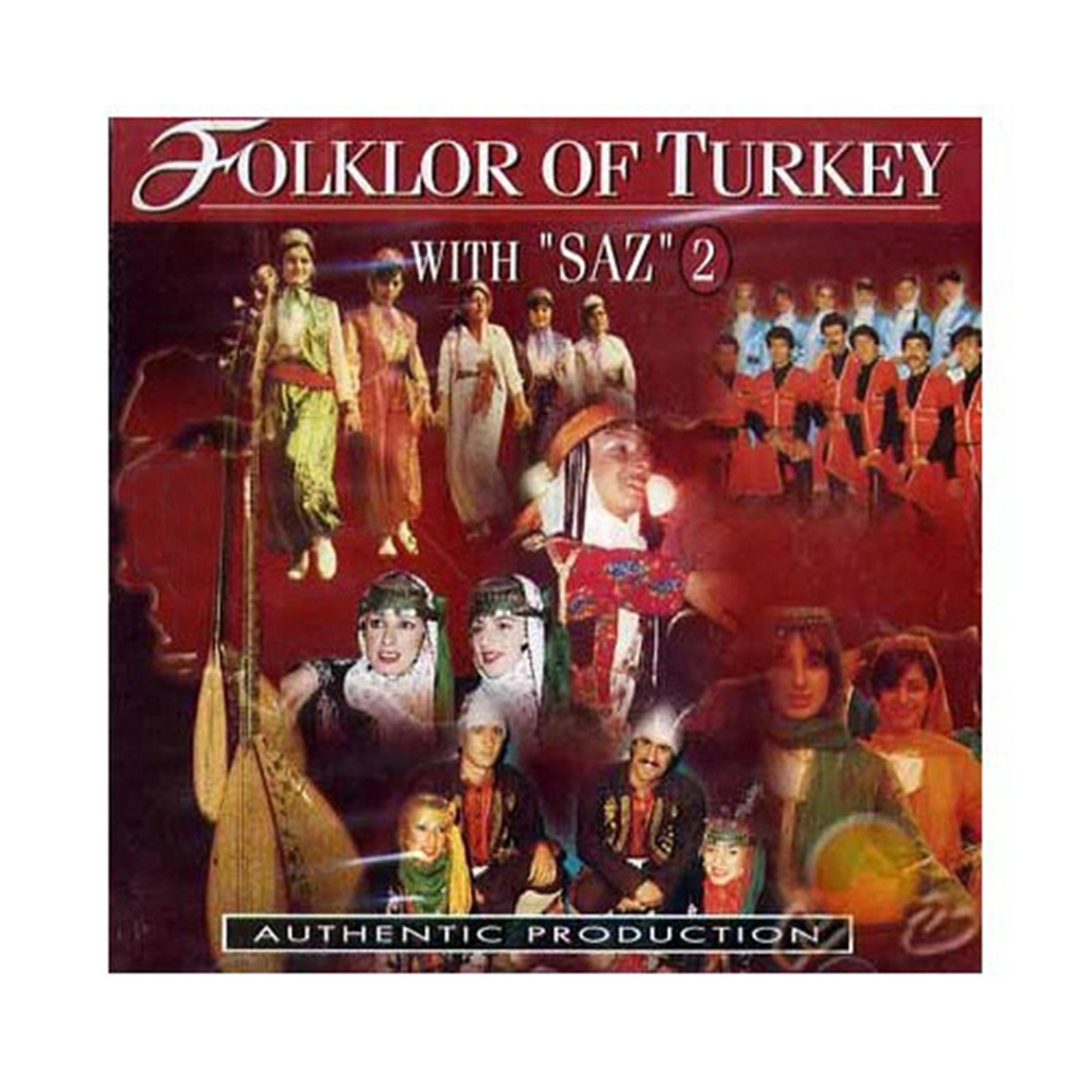 Постер альбома Folklor Of Turkey With "SAZ" 2