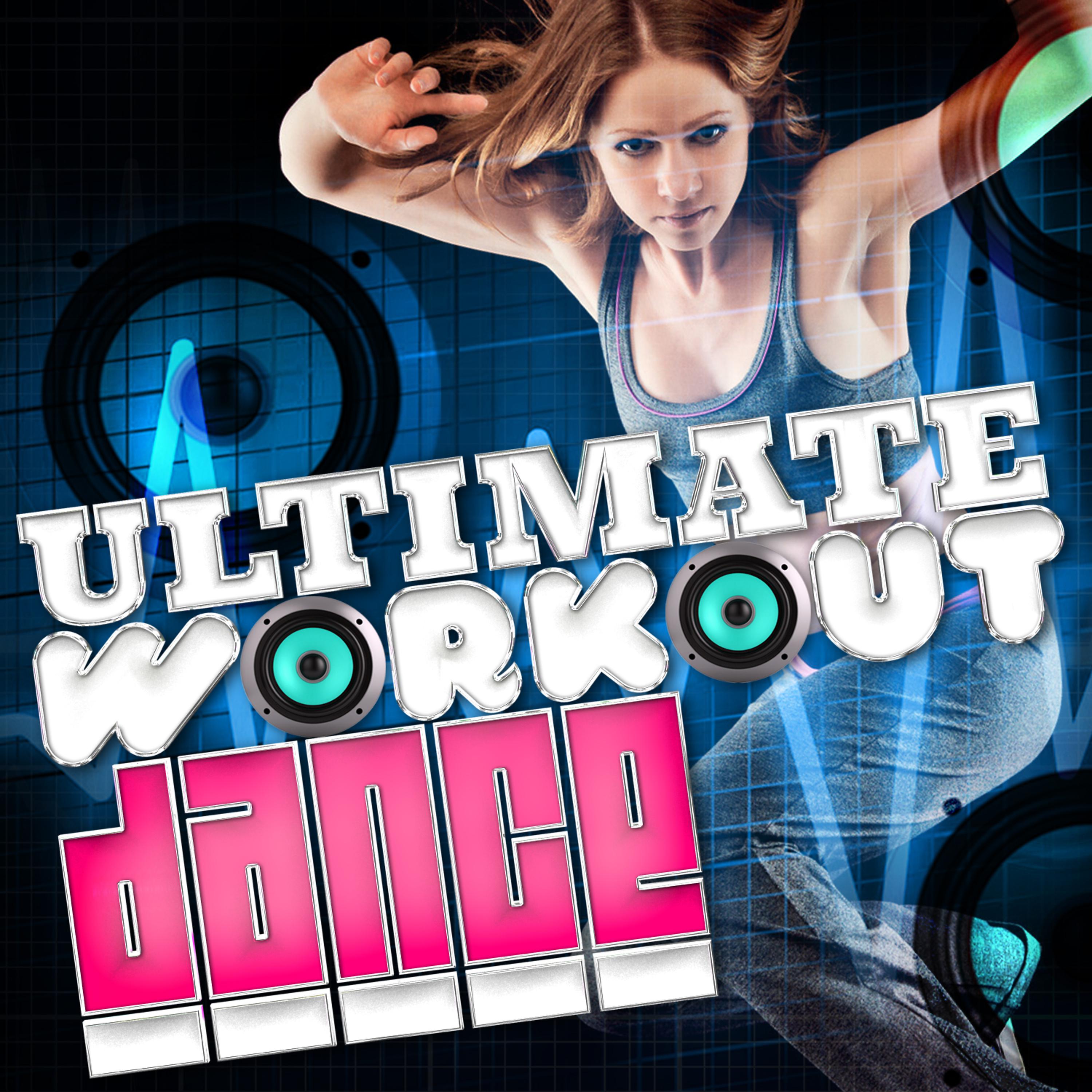 Постер альбома Ultimate Workout Dance