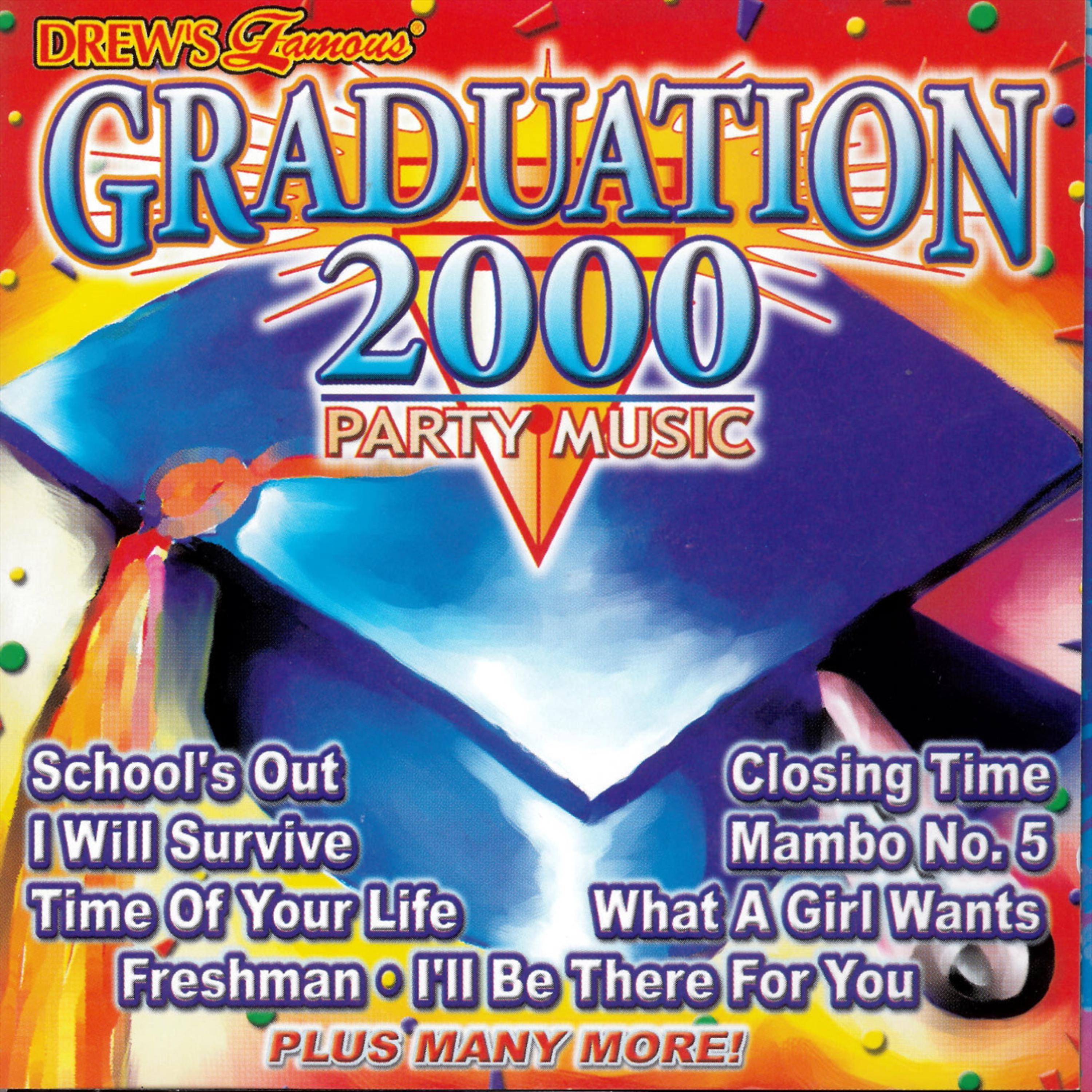 Постер альбома Drew's Famous Graduation 2000 Party Music