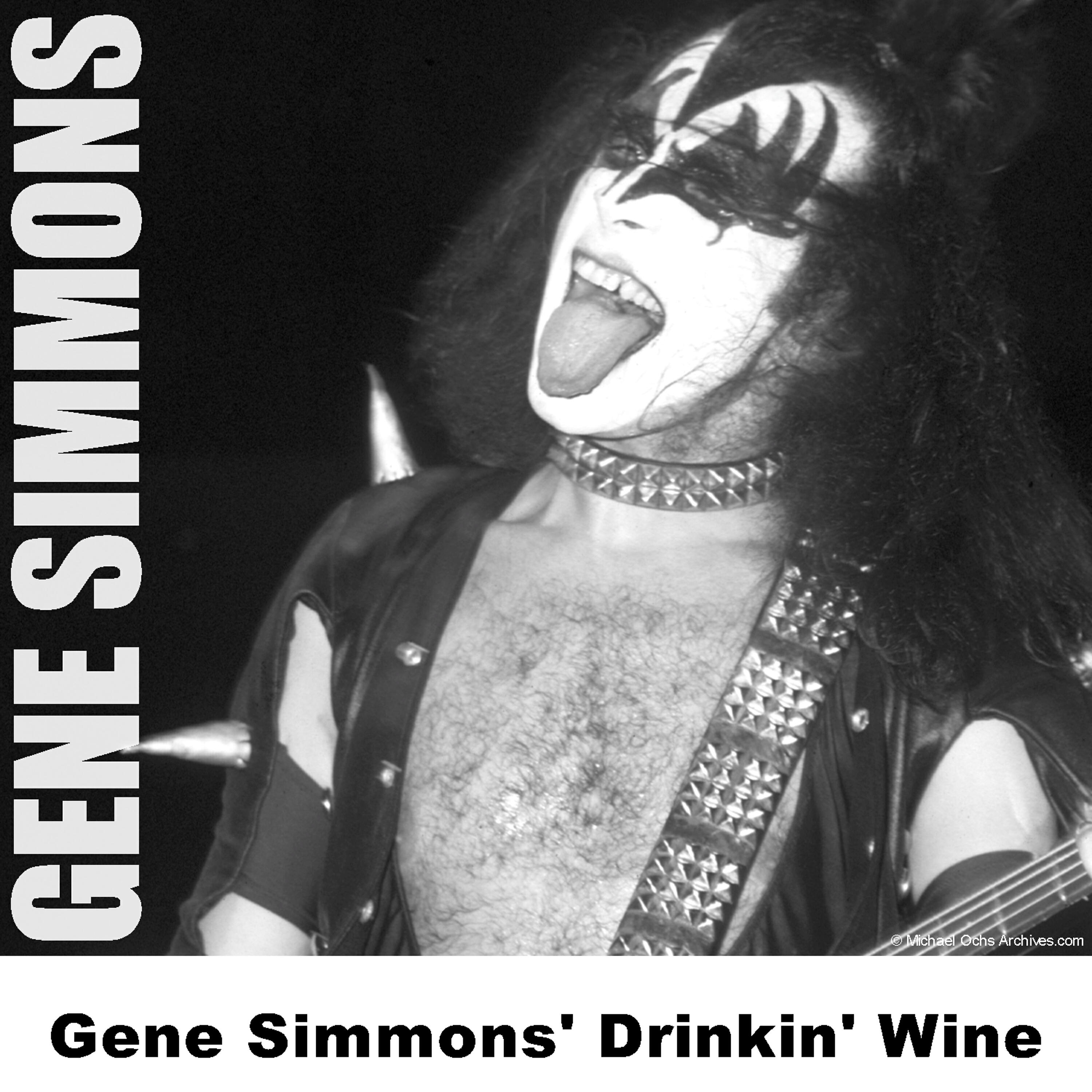Gene Simmons - Drinkin' Wine - Original