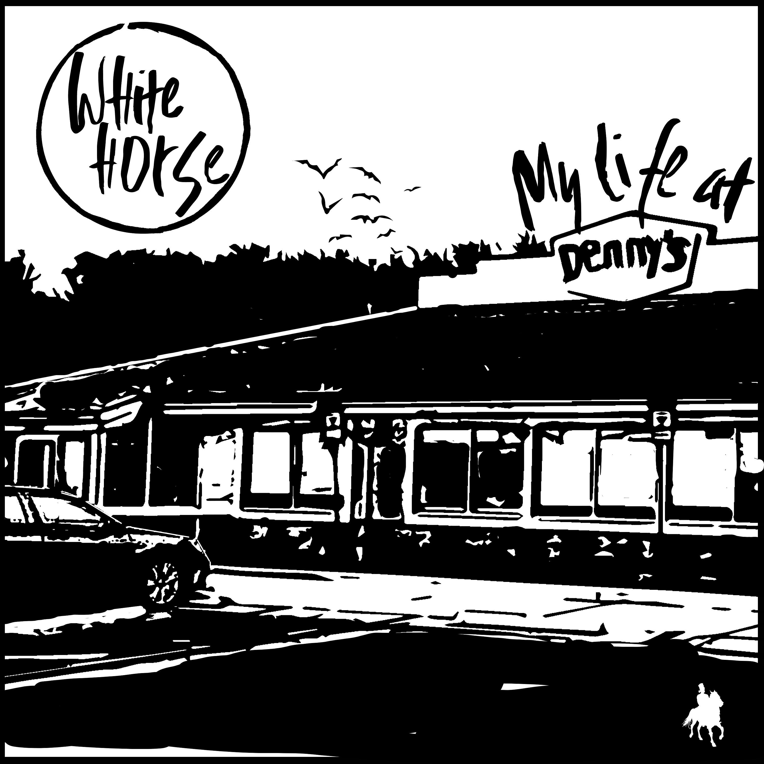 White Horse - My Life at Denny's (Crystal Camino Remix)