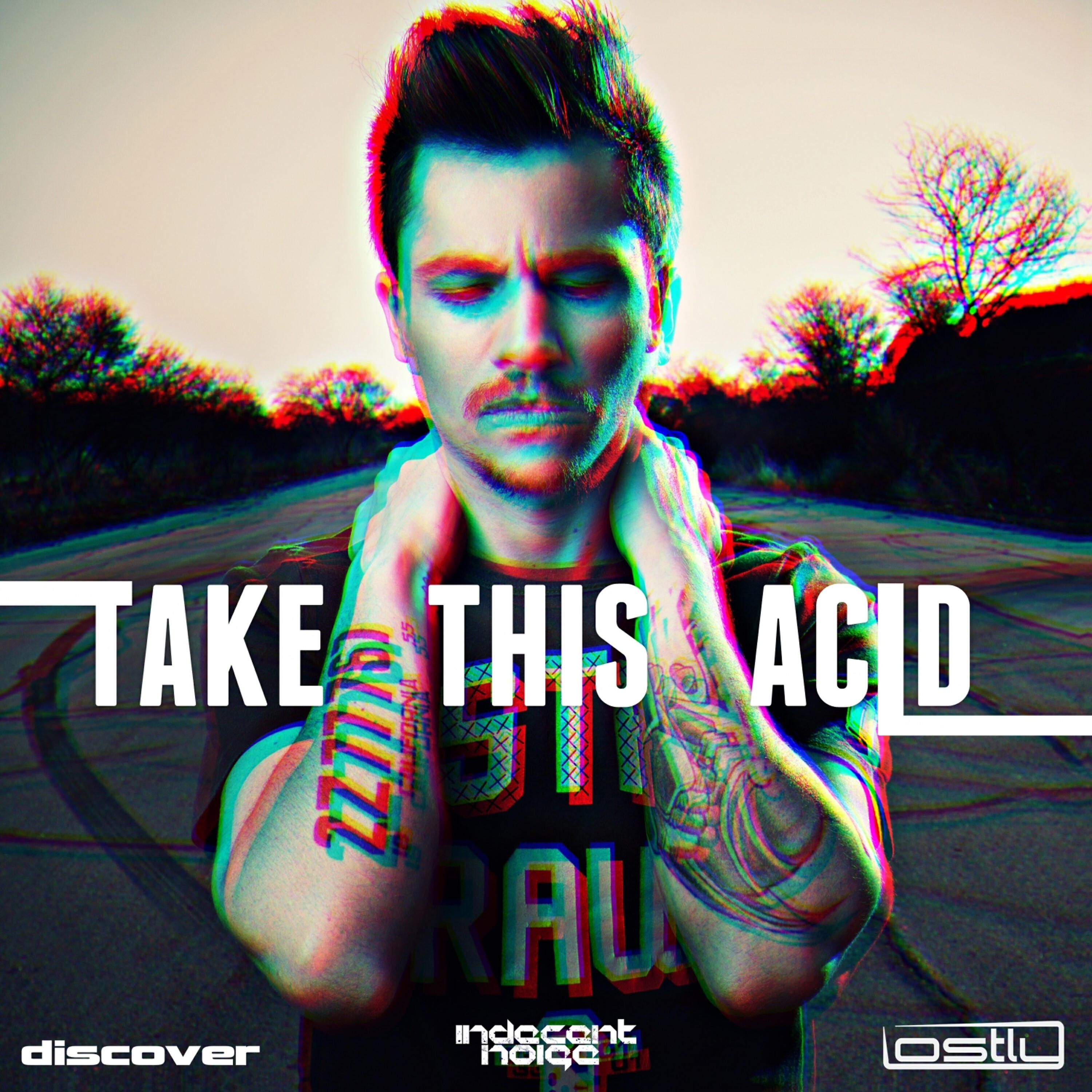 Lostly - Take This Acid (Indecent Noise Remix)