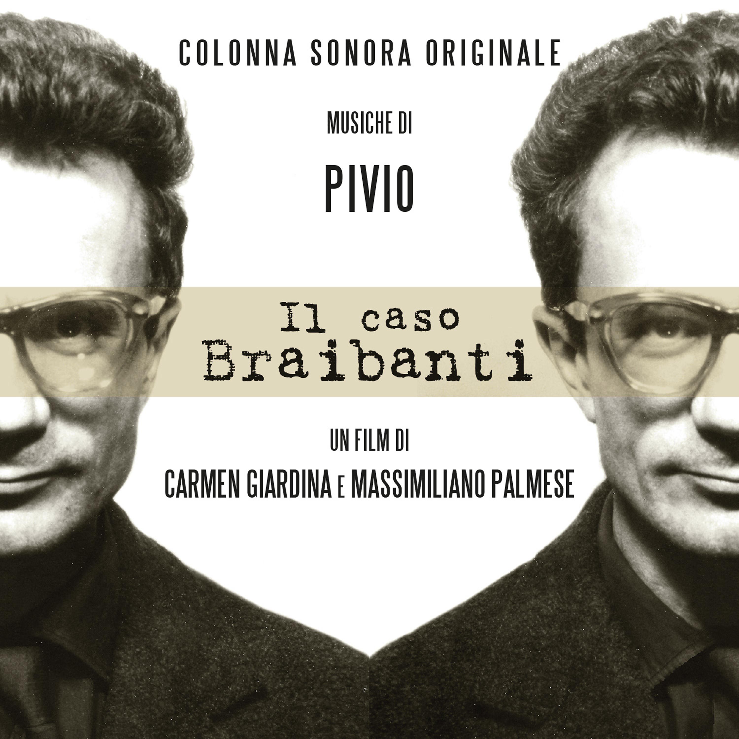 Постер альбома Il caso Braibanti (Original Motion Picture Soundtrack)