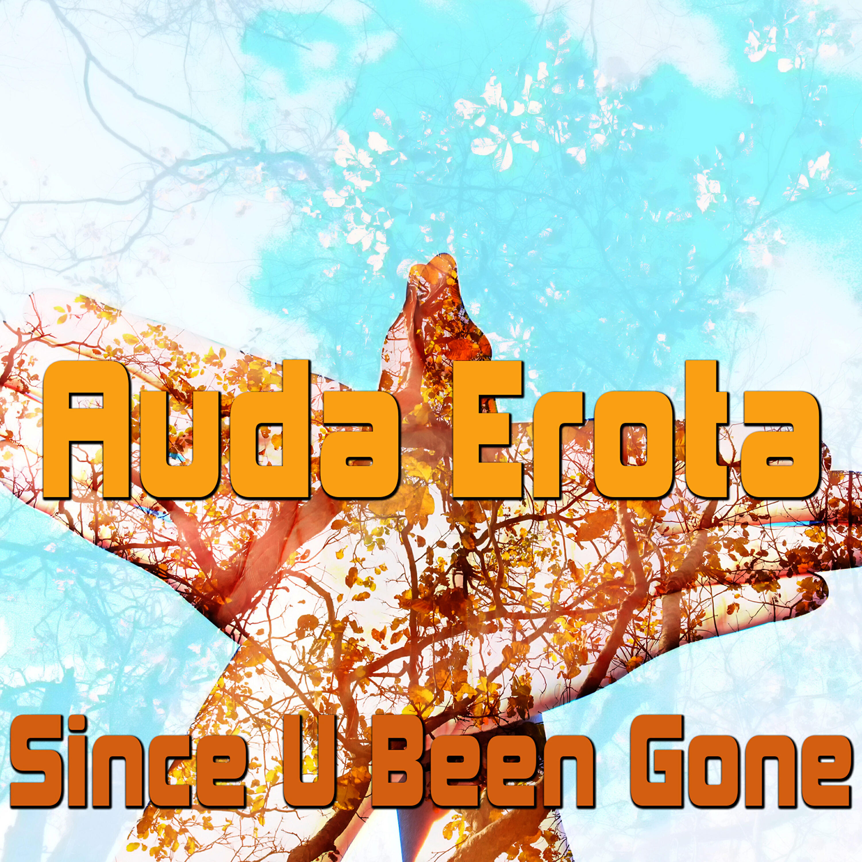 Auda Erota - Since U Been Gone (Dance Club Mix)