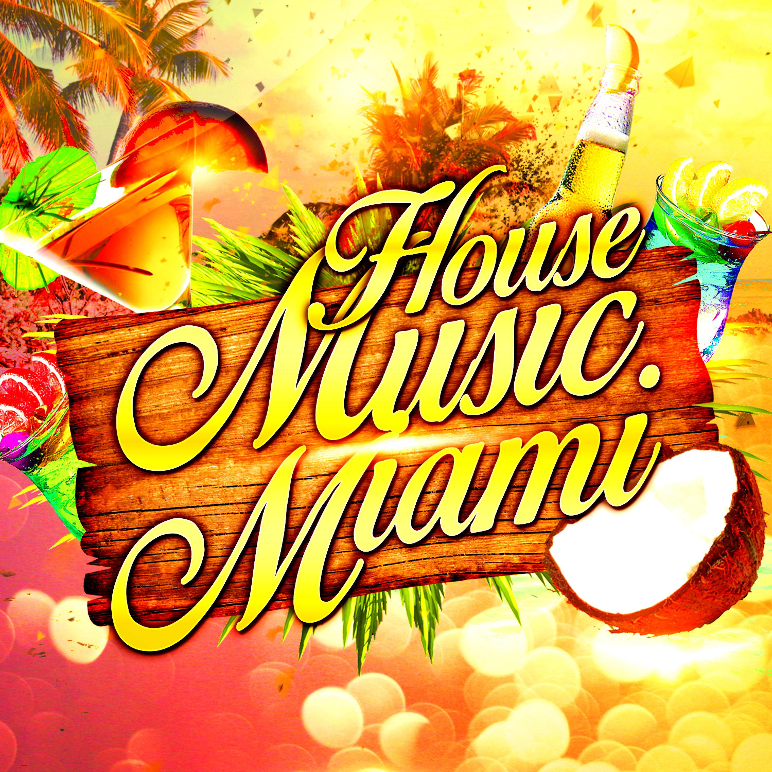 Постер альбома House Music Miami
