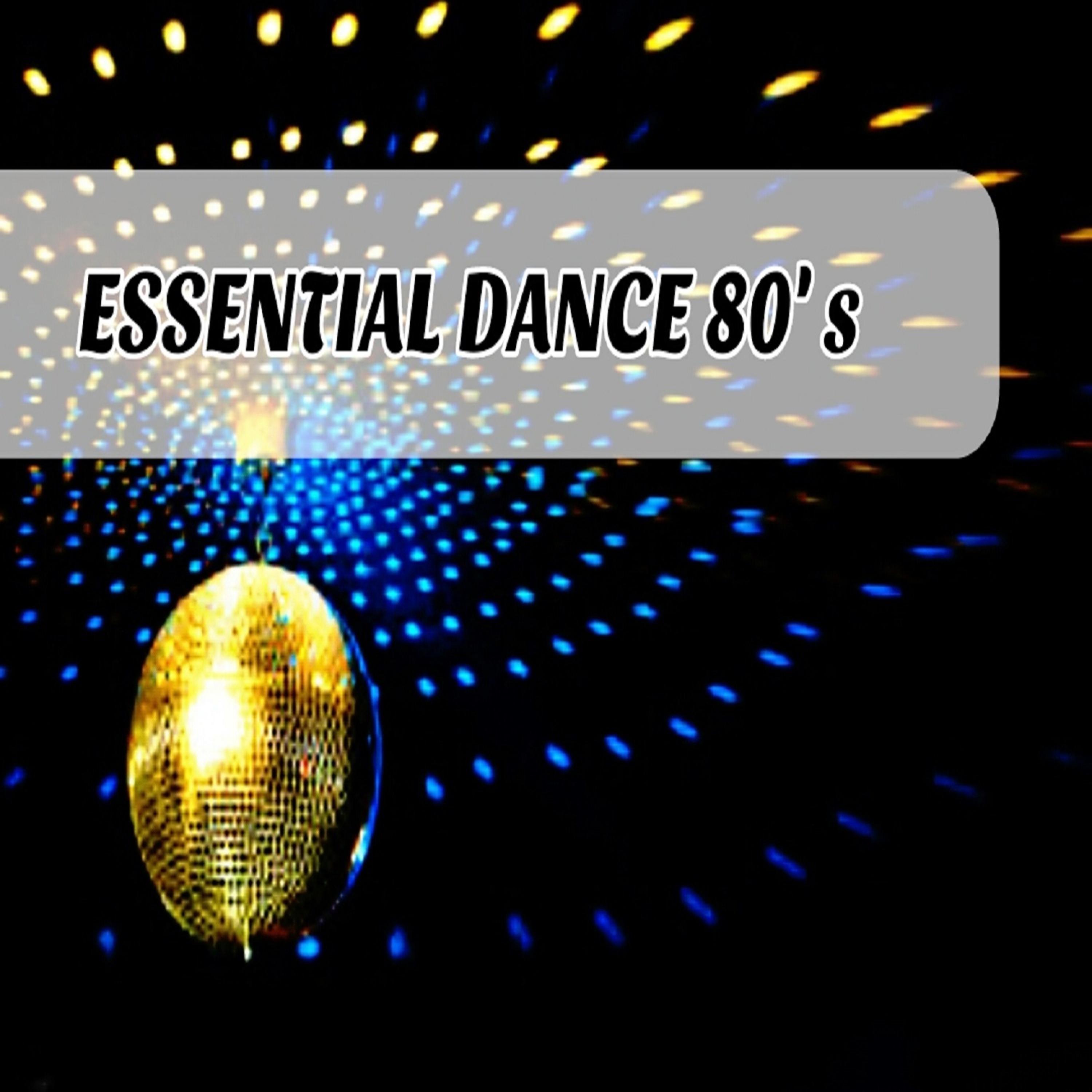 Постер альбома Essential Dance 80's