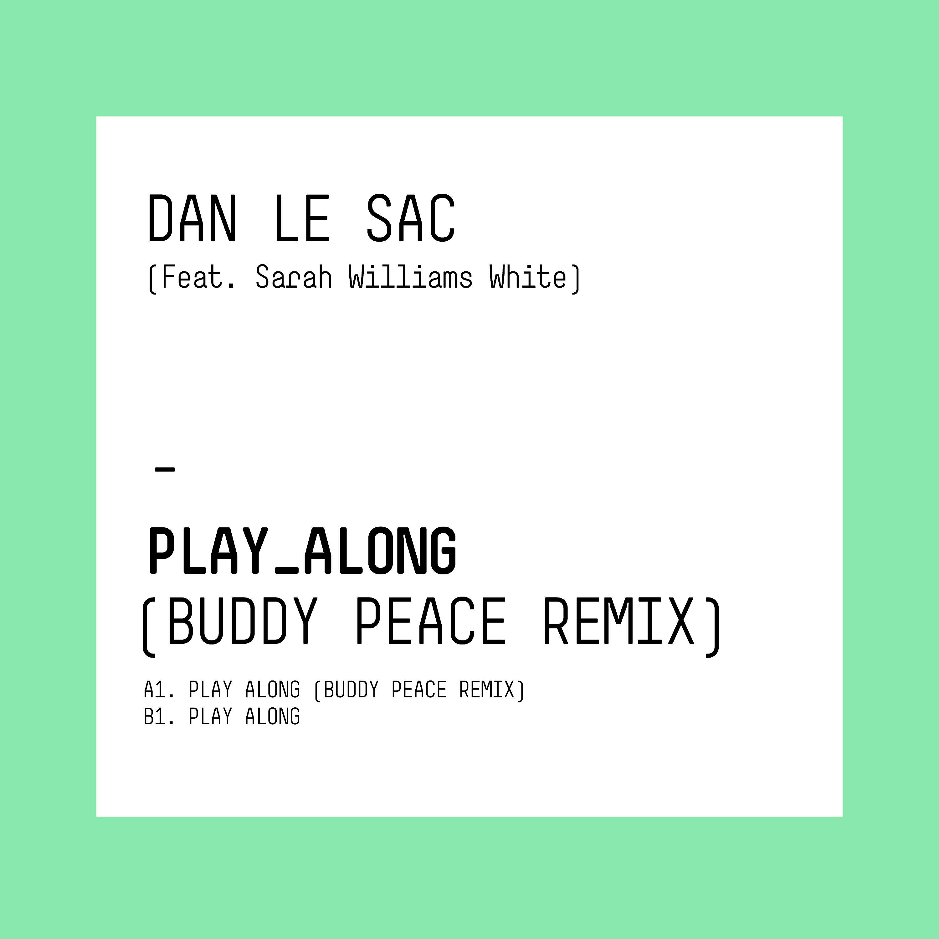 Sarah Williams White - Play Along (Buddy Peace Remix)