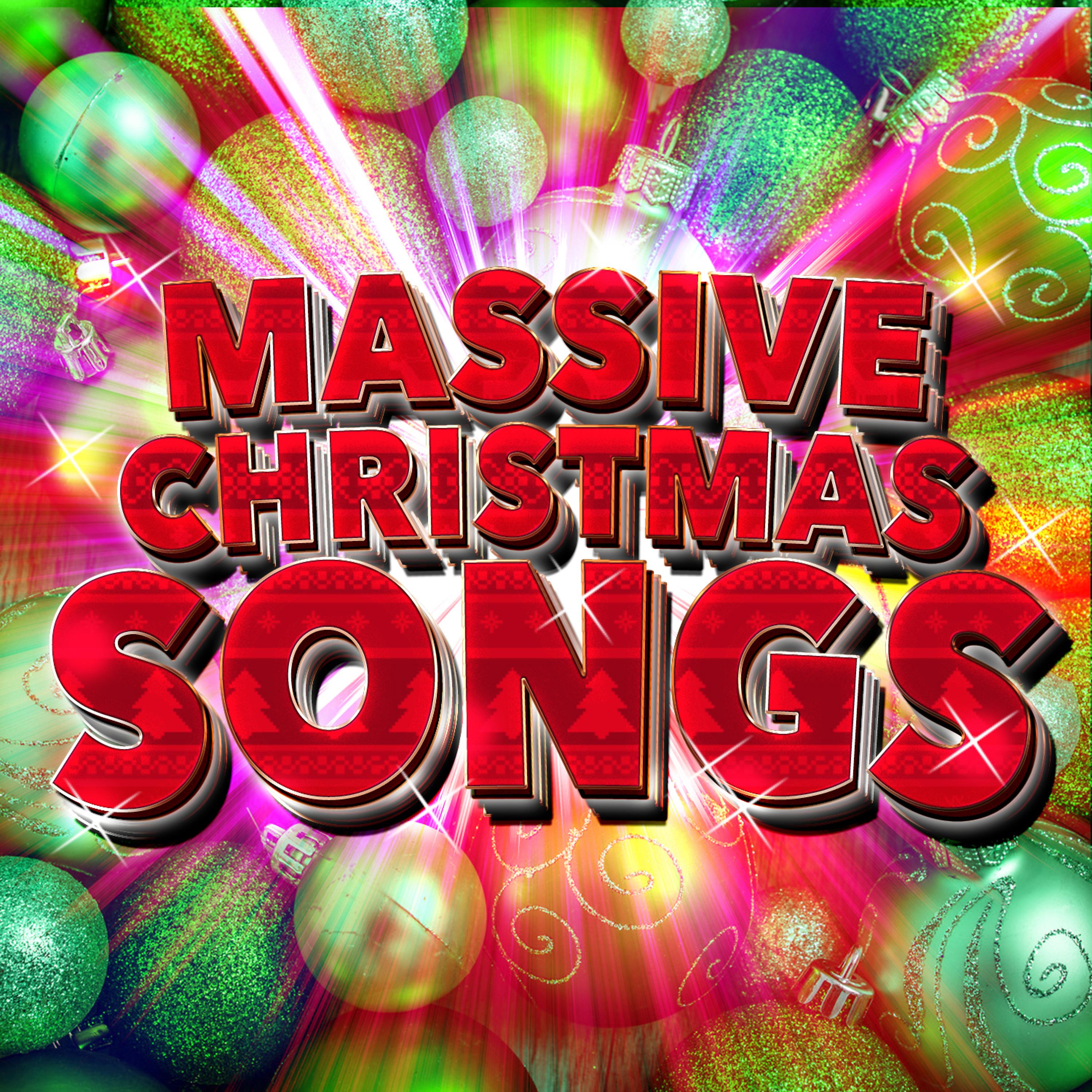 Постер альбома Massive Christmas Songs