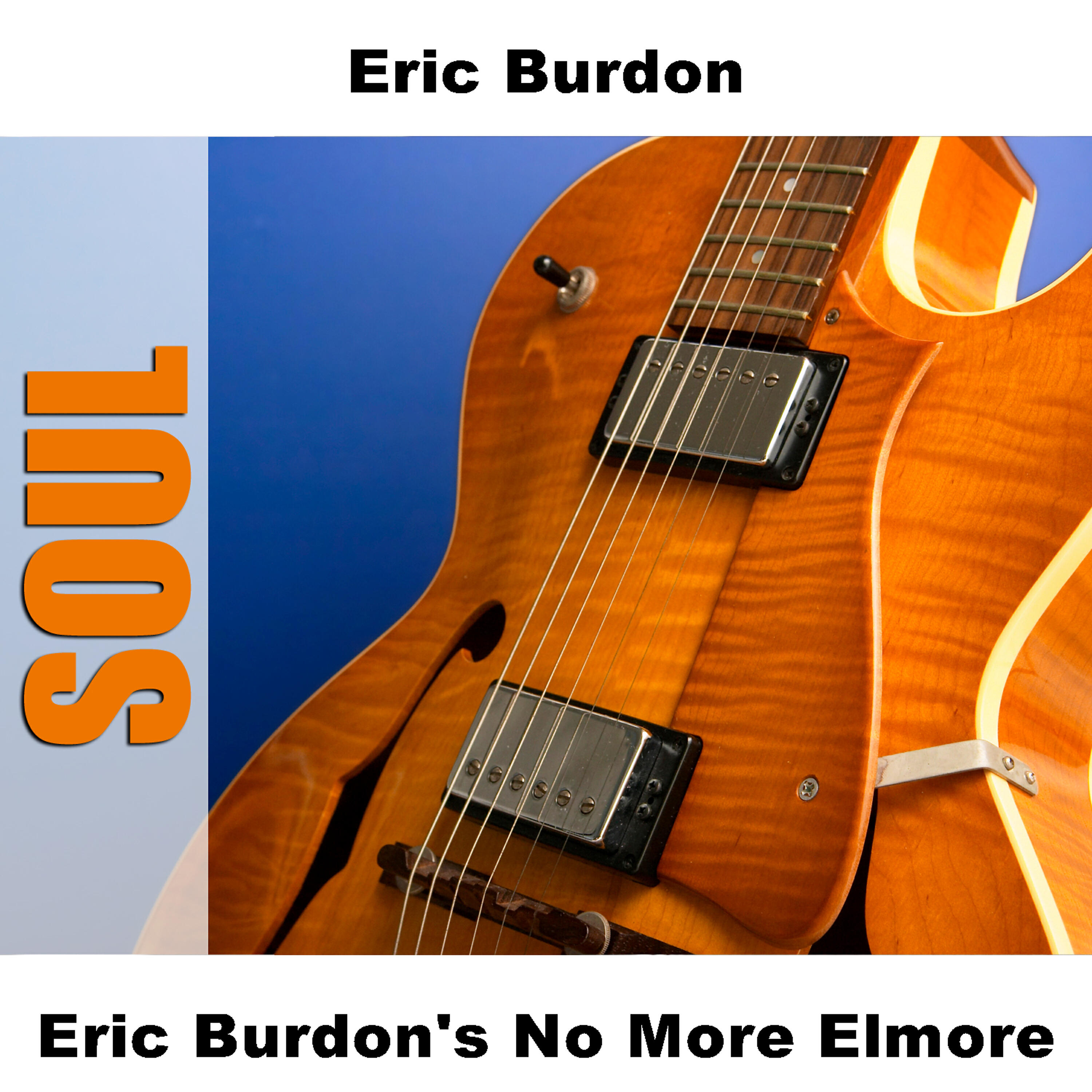 Eric Burdon (Former Lead Singer - It Hurts Me Too - Original