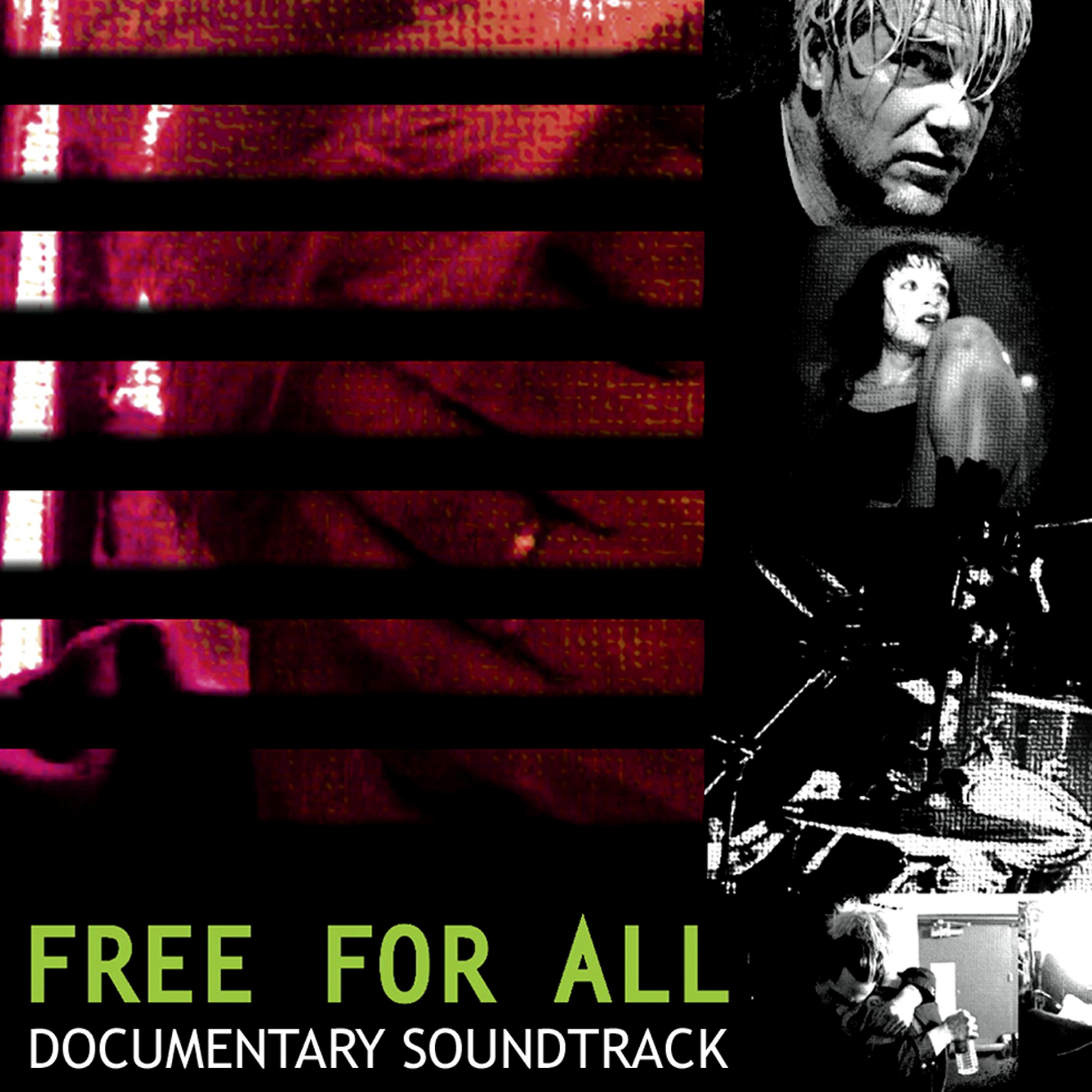 Постер альбома Free For All Documentary Soundtrack