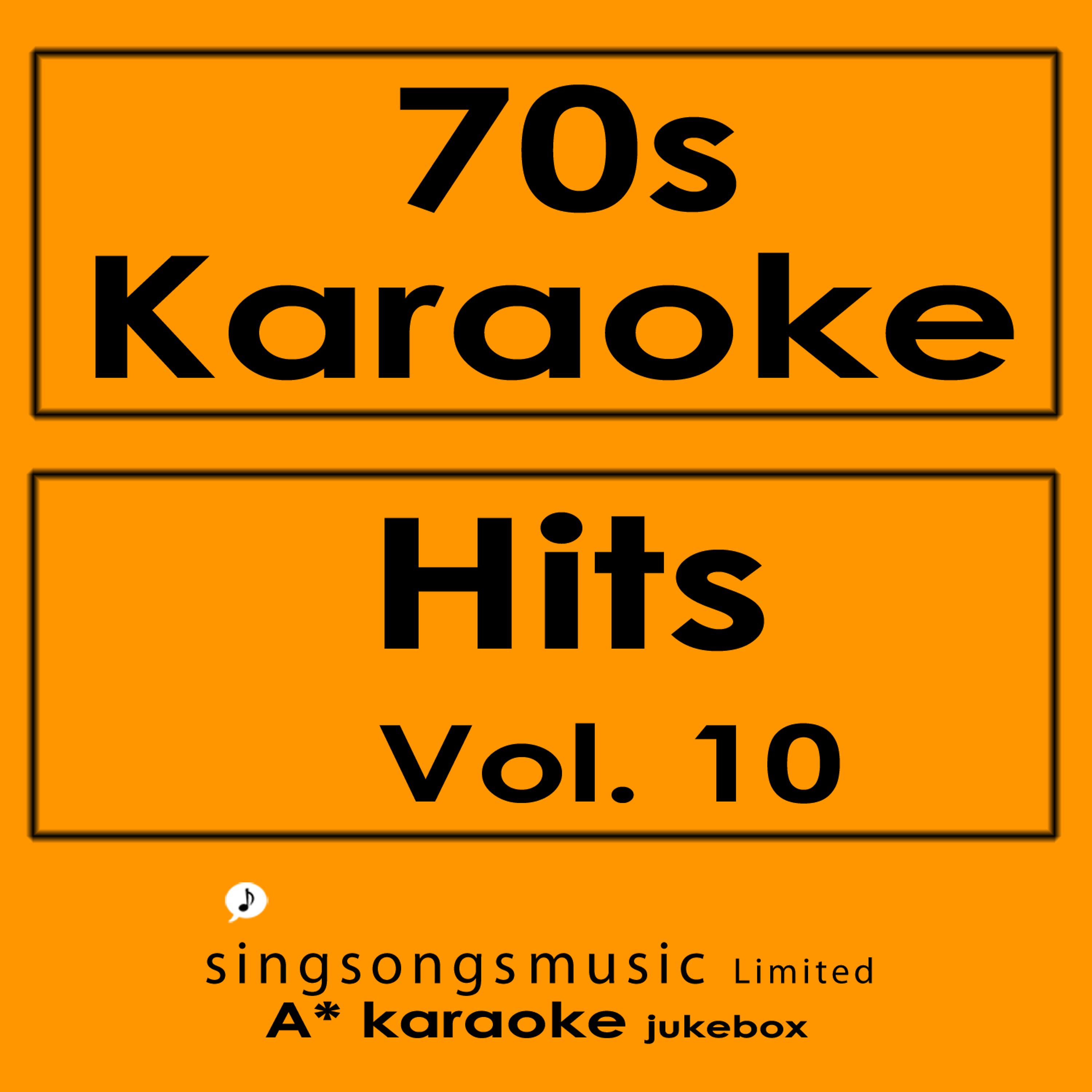 Постер альбома 70s Karaoke Hits, Vol. 10