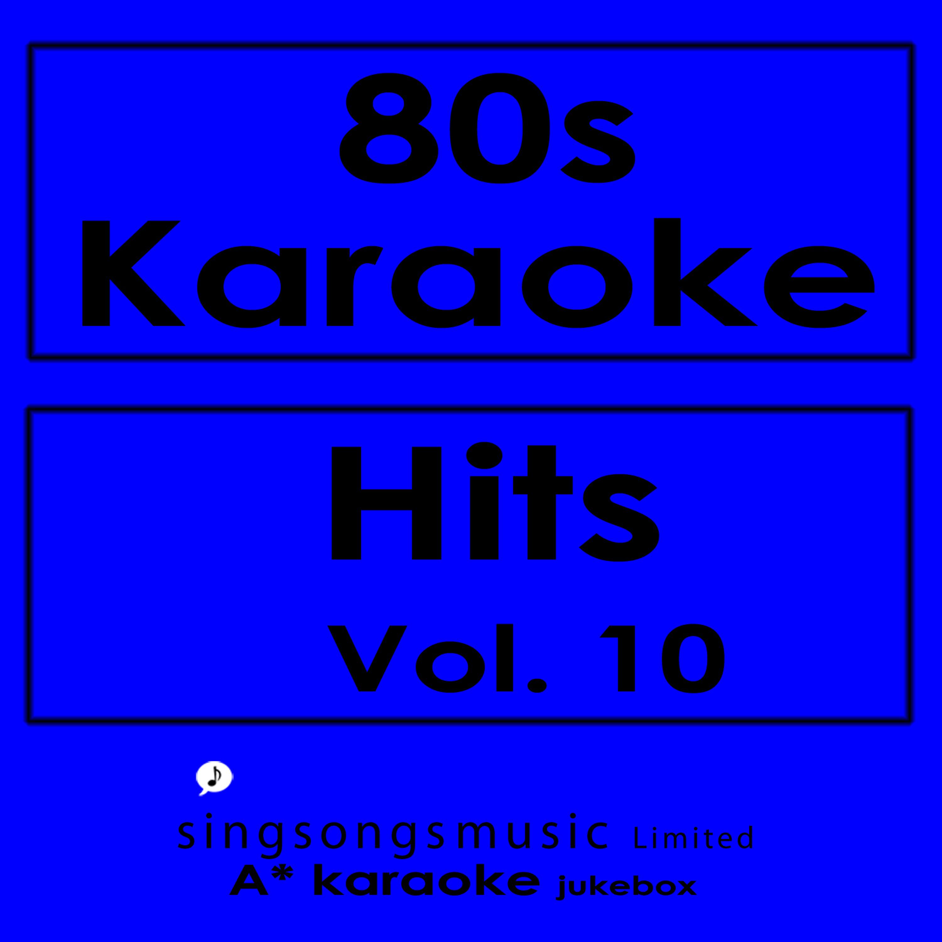 Постер альбома 80s Karaoke Hits, Vol. 10