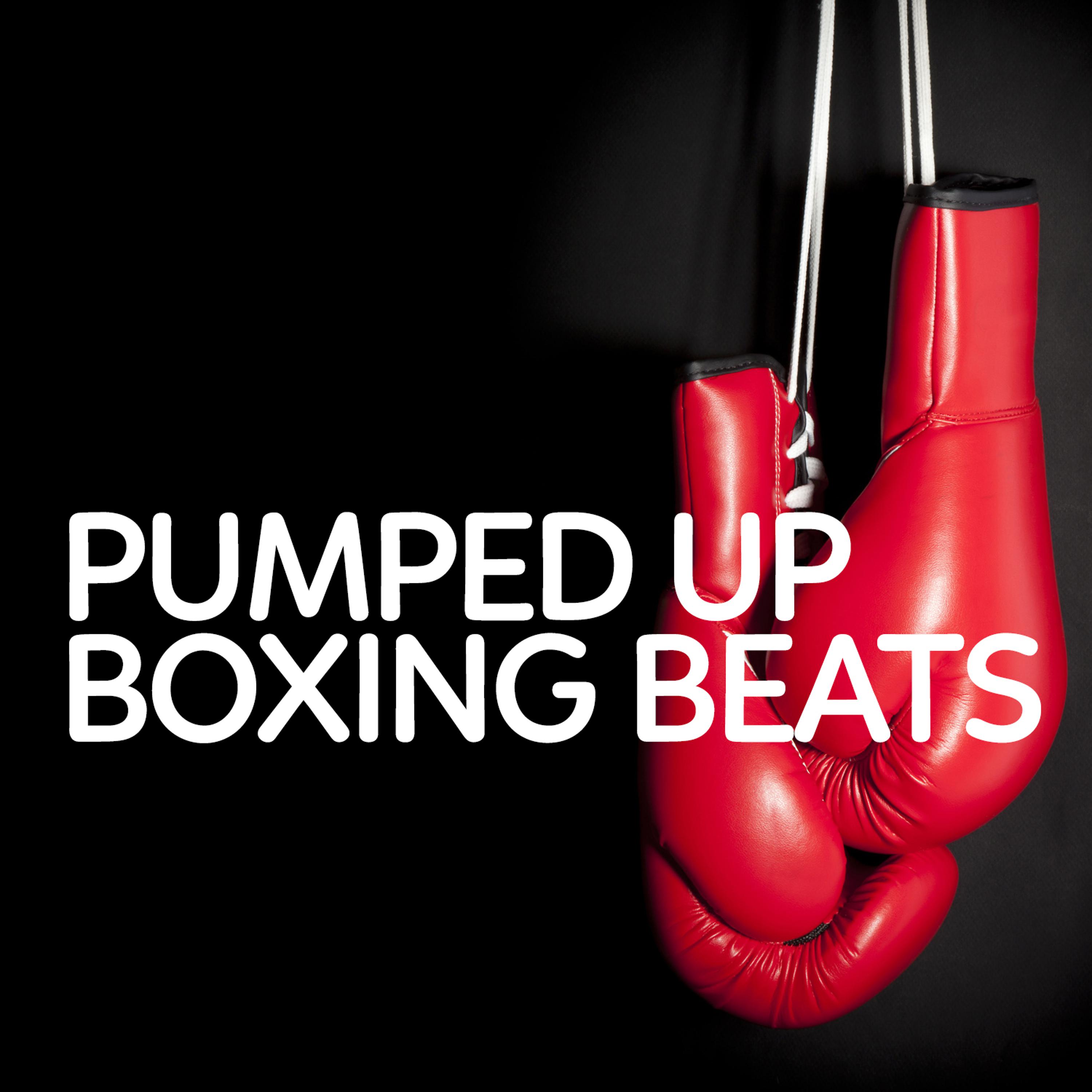 Постер альбома Pumped up Boxing Beats