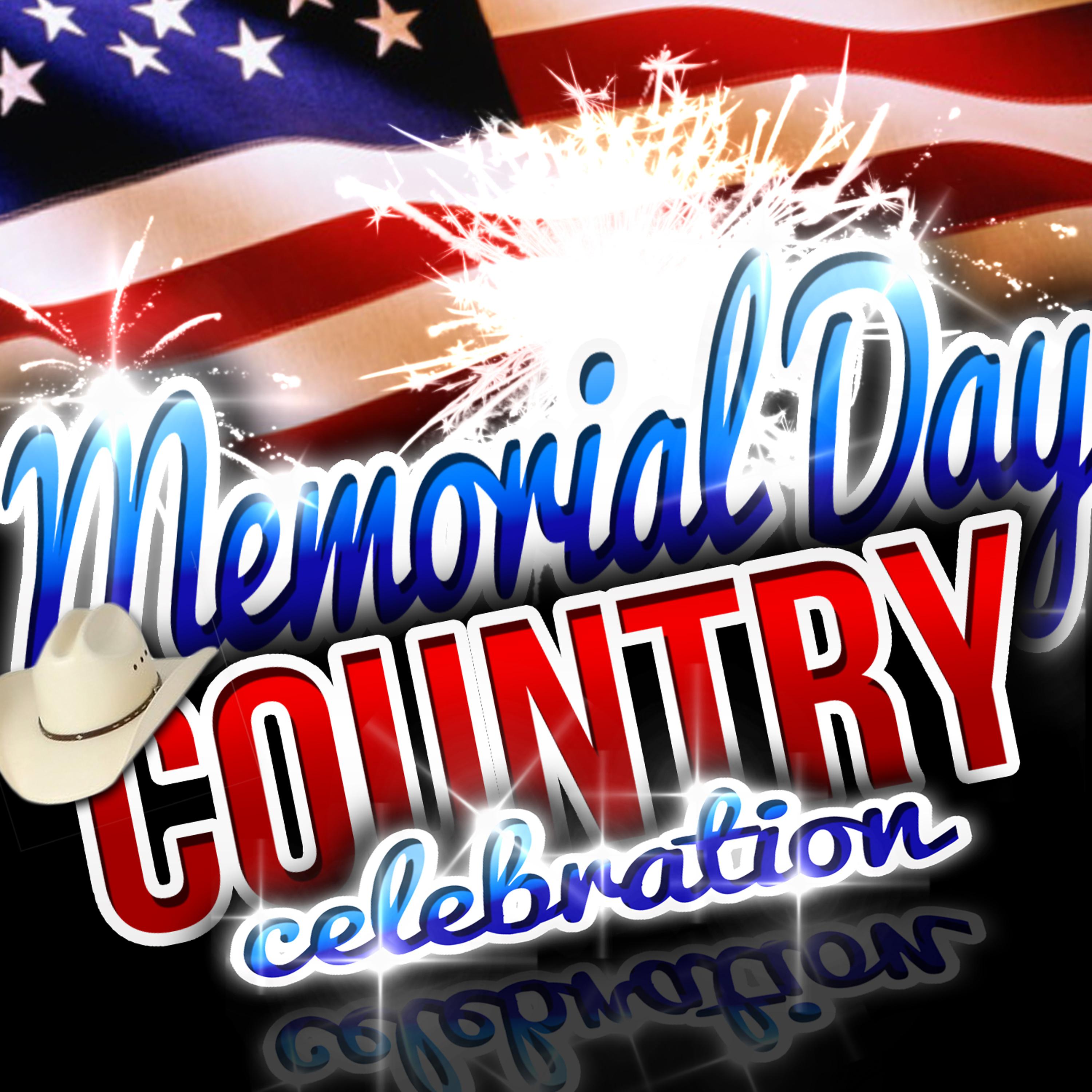 Постер альбома Memorial Day Country Celebration