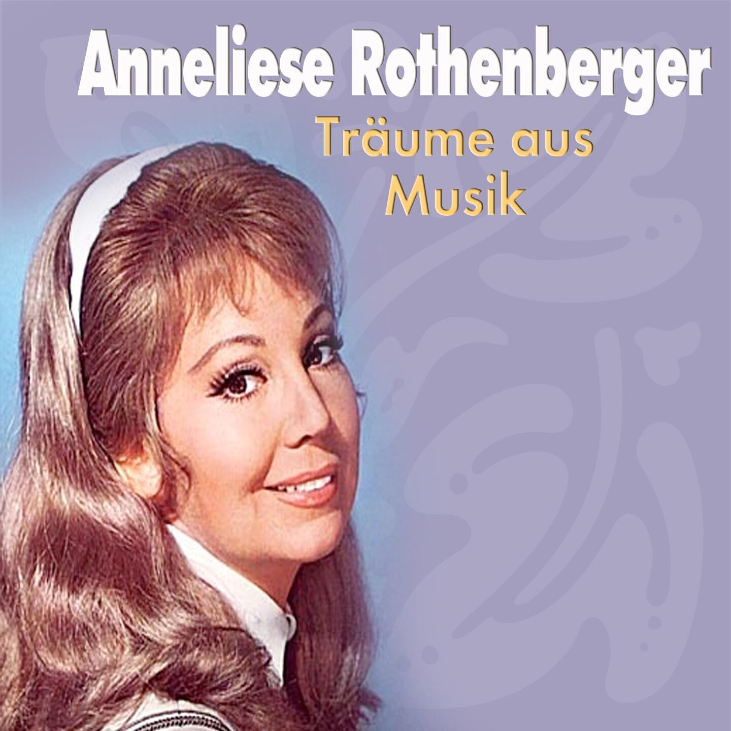 Anneliese Rothenberger - Ich bin eine anständige frau