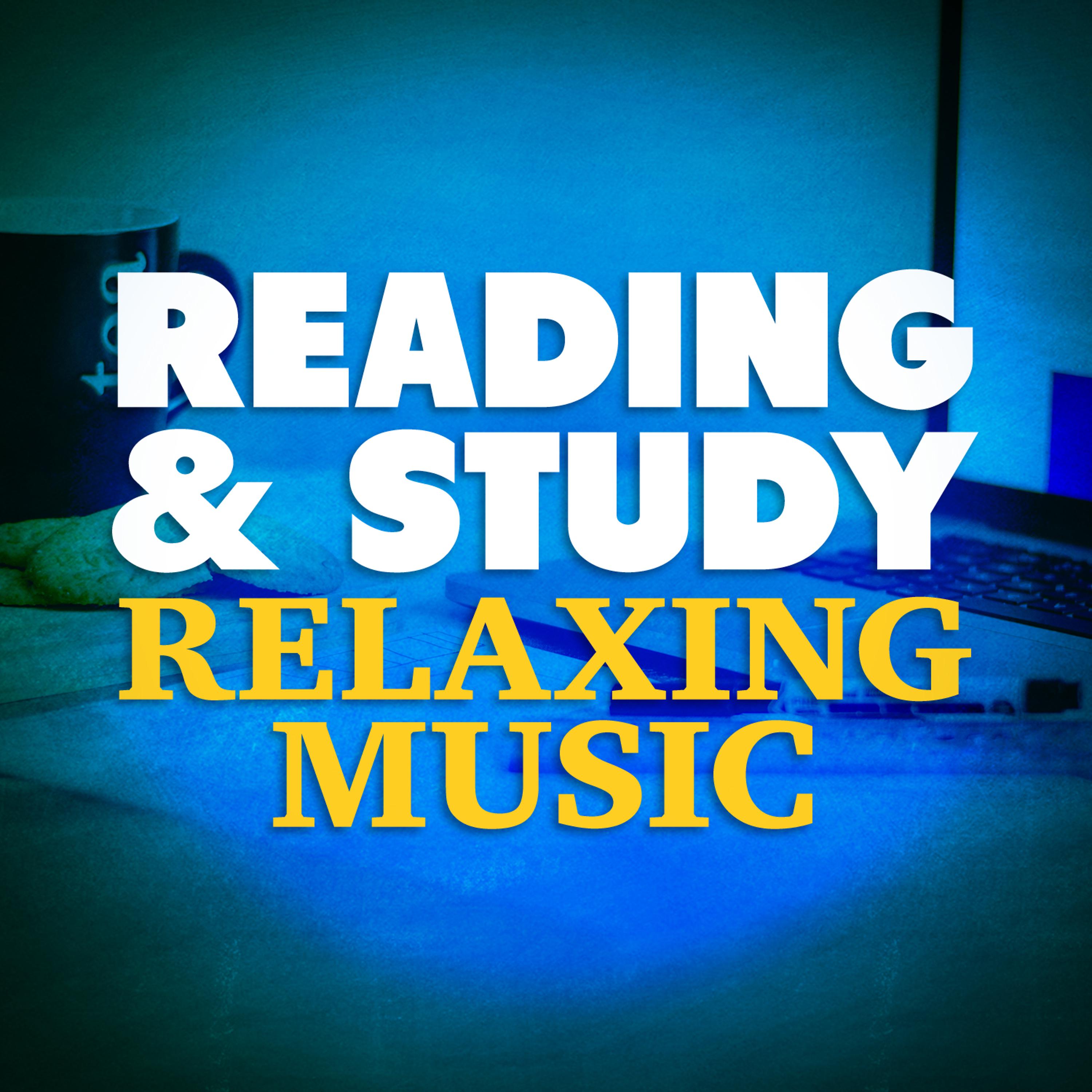 Постер альбома Reading and Study Relaxing Music