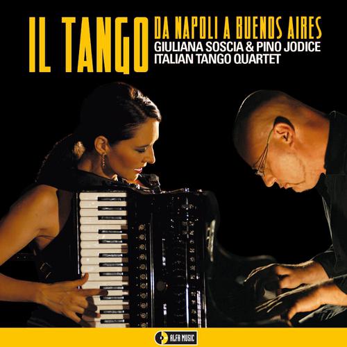 Постер альбома Il Tango da Napoli a Buenos Aires