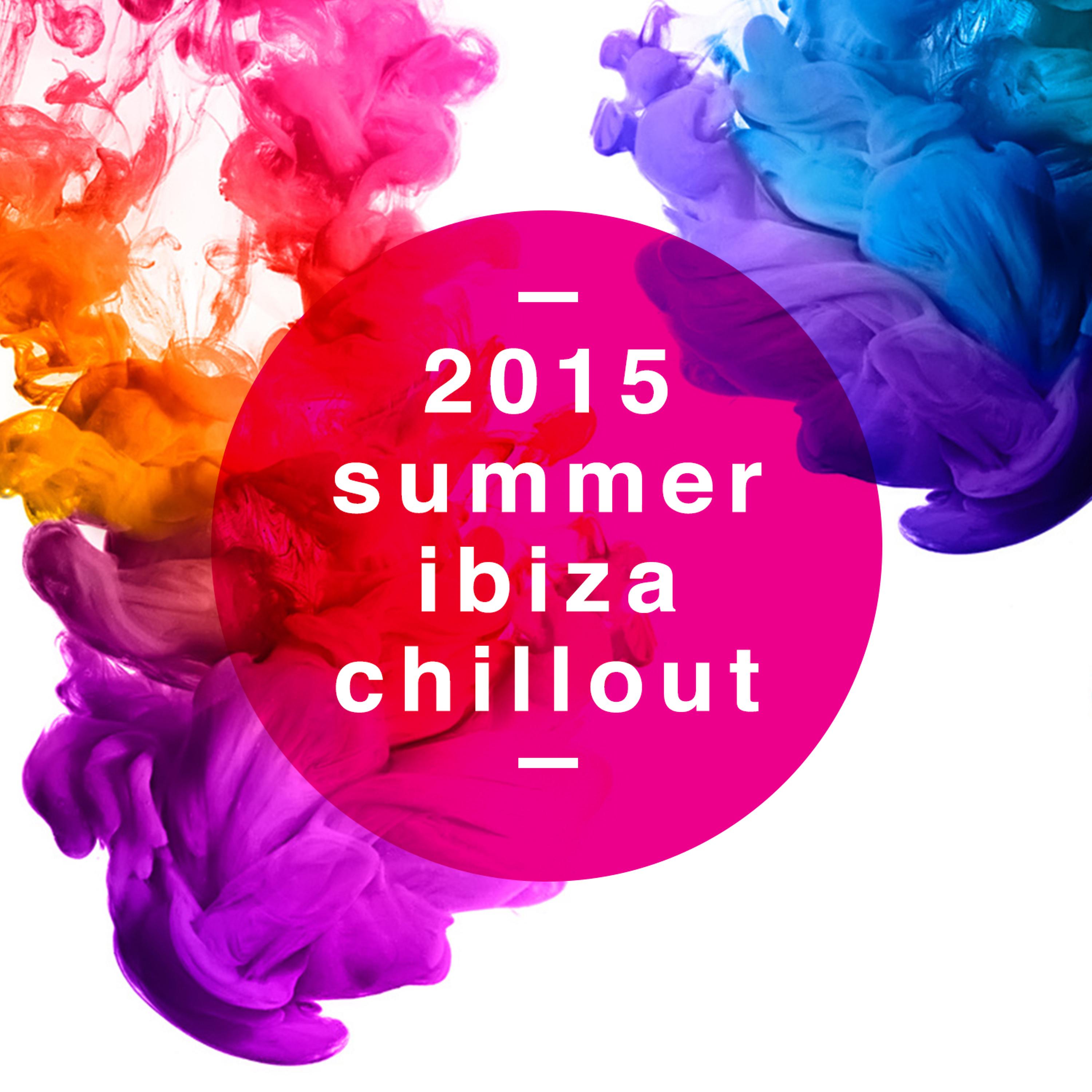 Постер альбома 2015 Summer Ibiza Chillout
