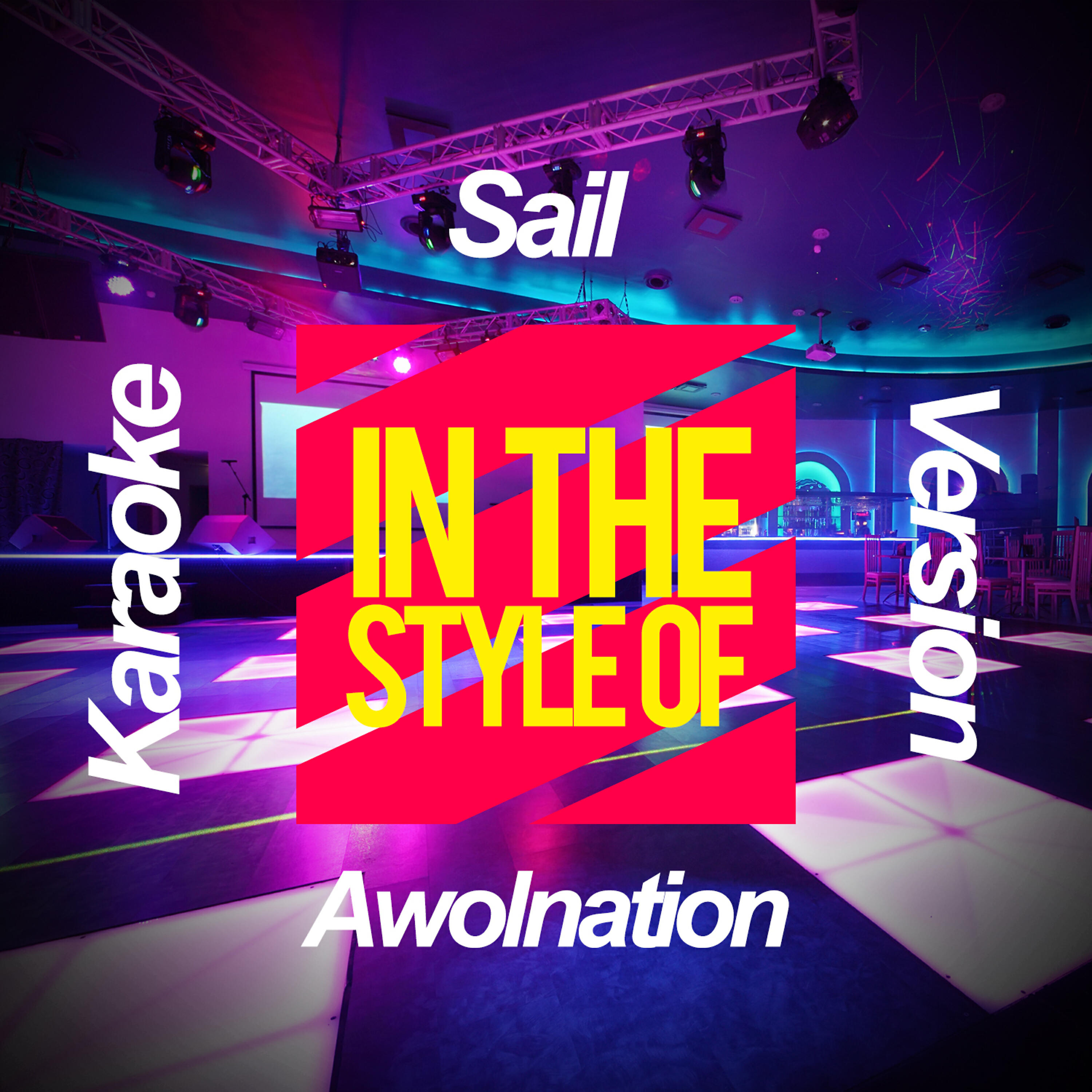 Ameritz Karaoke Planet - Sail (In the Style of Awolnation) [Karaoke Version]