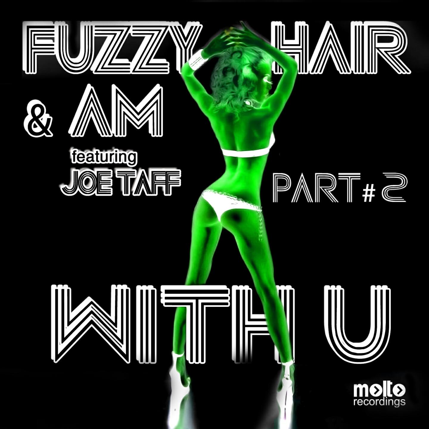 Fuzzy Hair - With U (Angel Anx Tested Dub Mix)