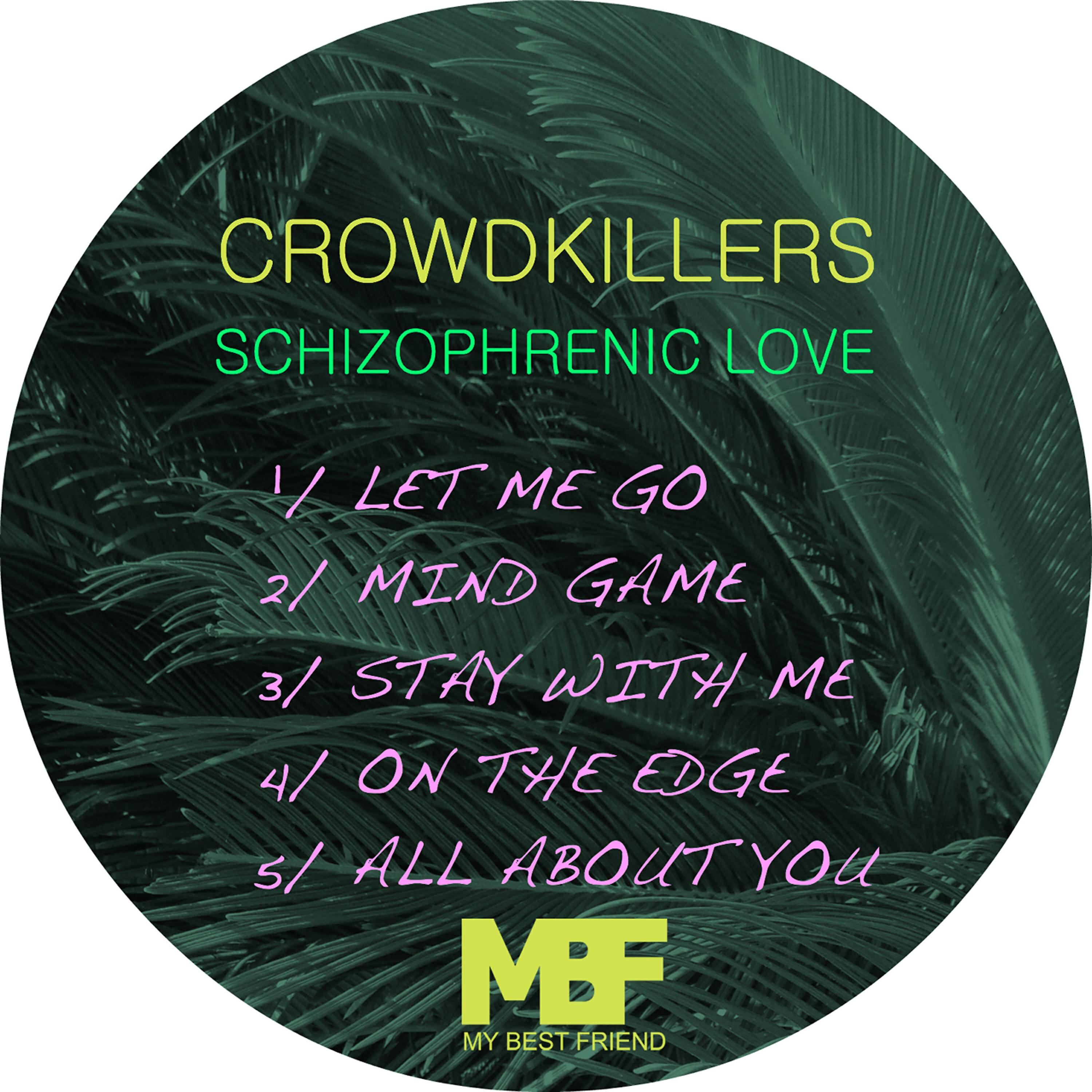 Crowdkillers - Let Me Go
