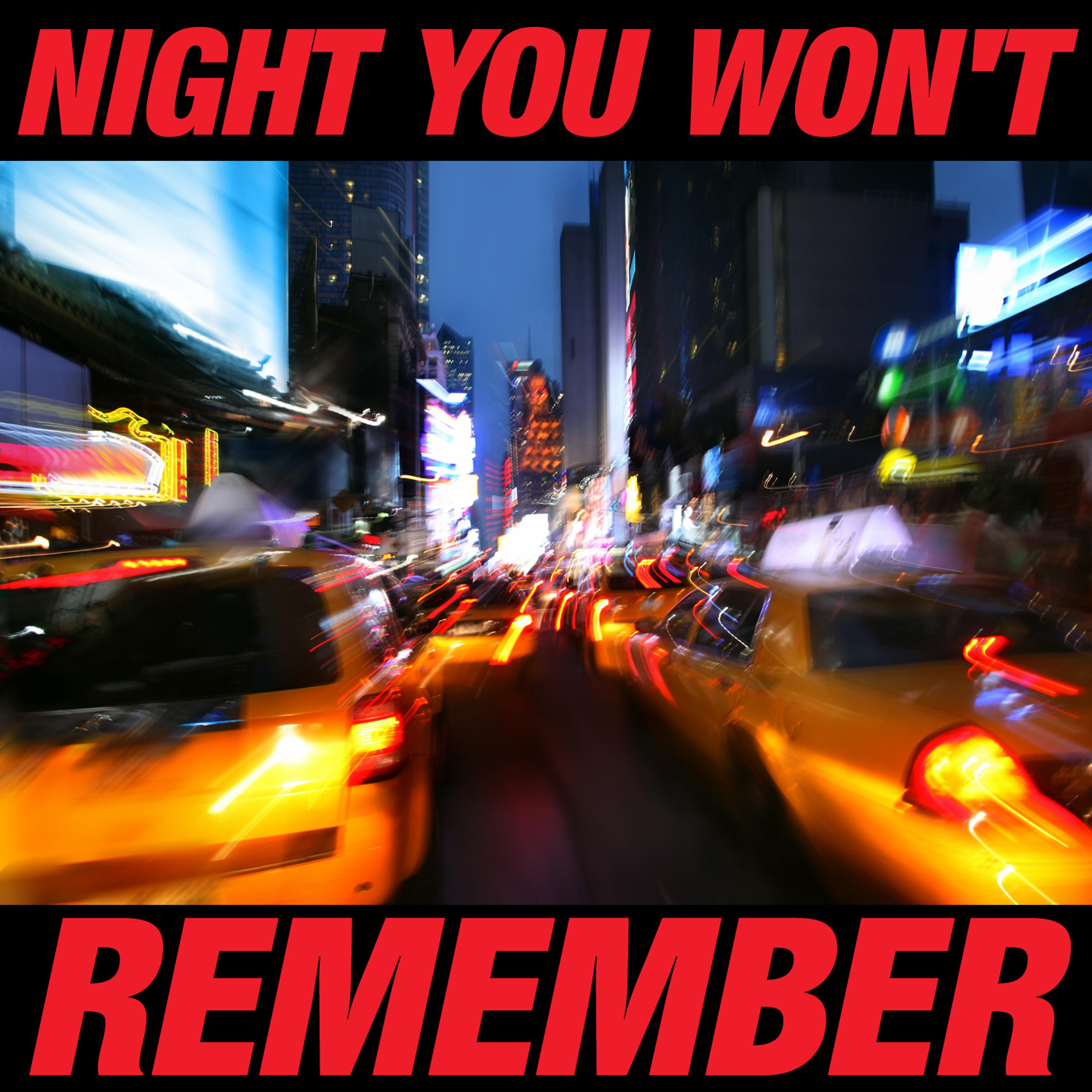 Постер альбома Night You Won't Remember