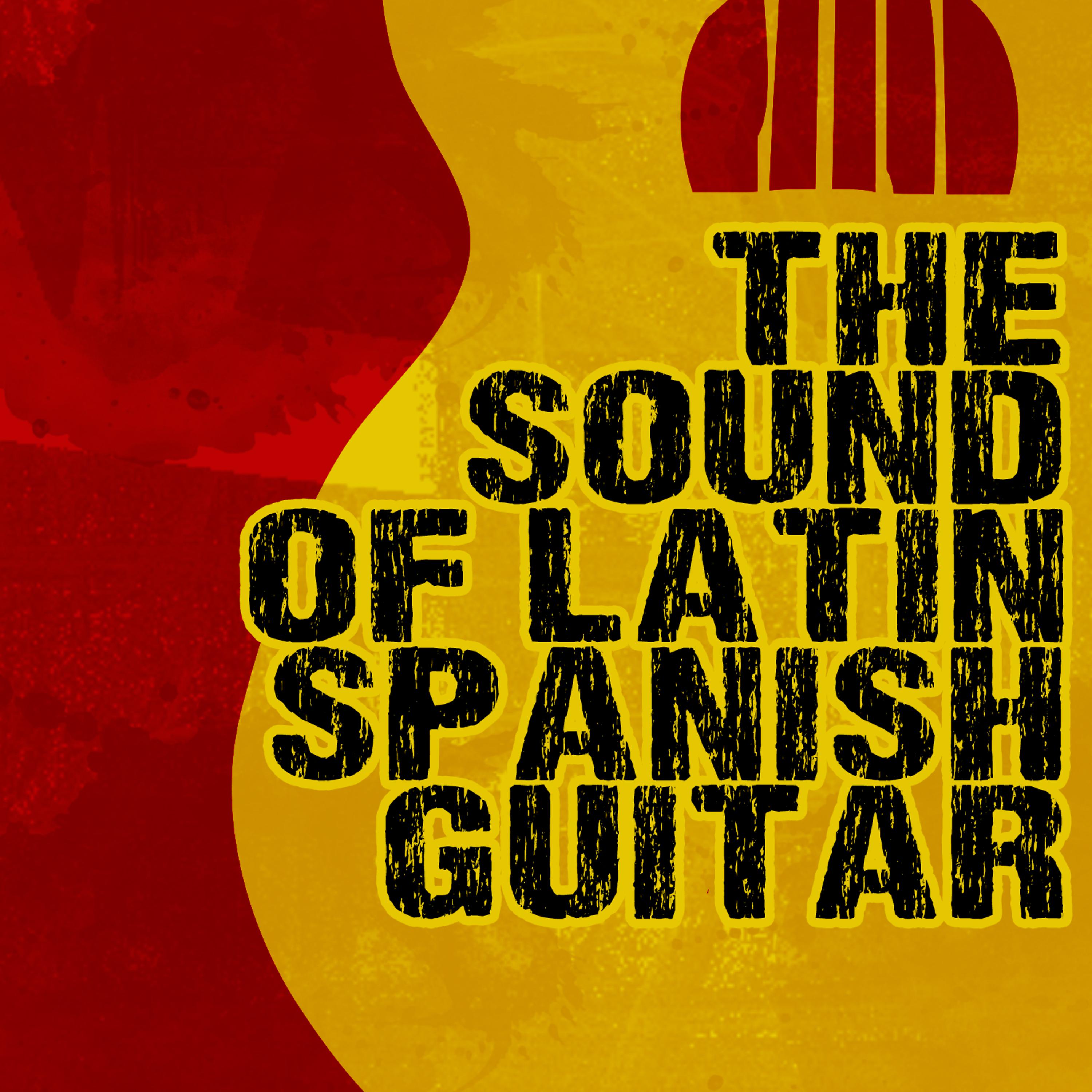 Постер альбома The Sound of Latin Spanish Guitar