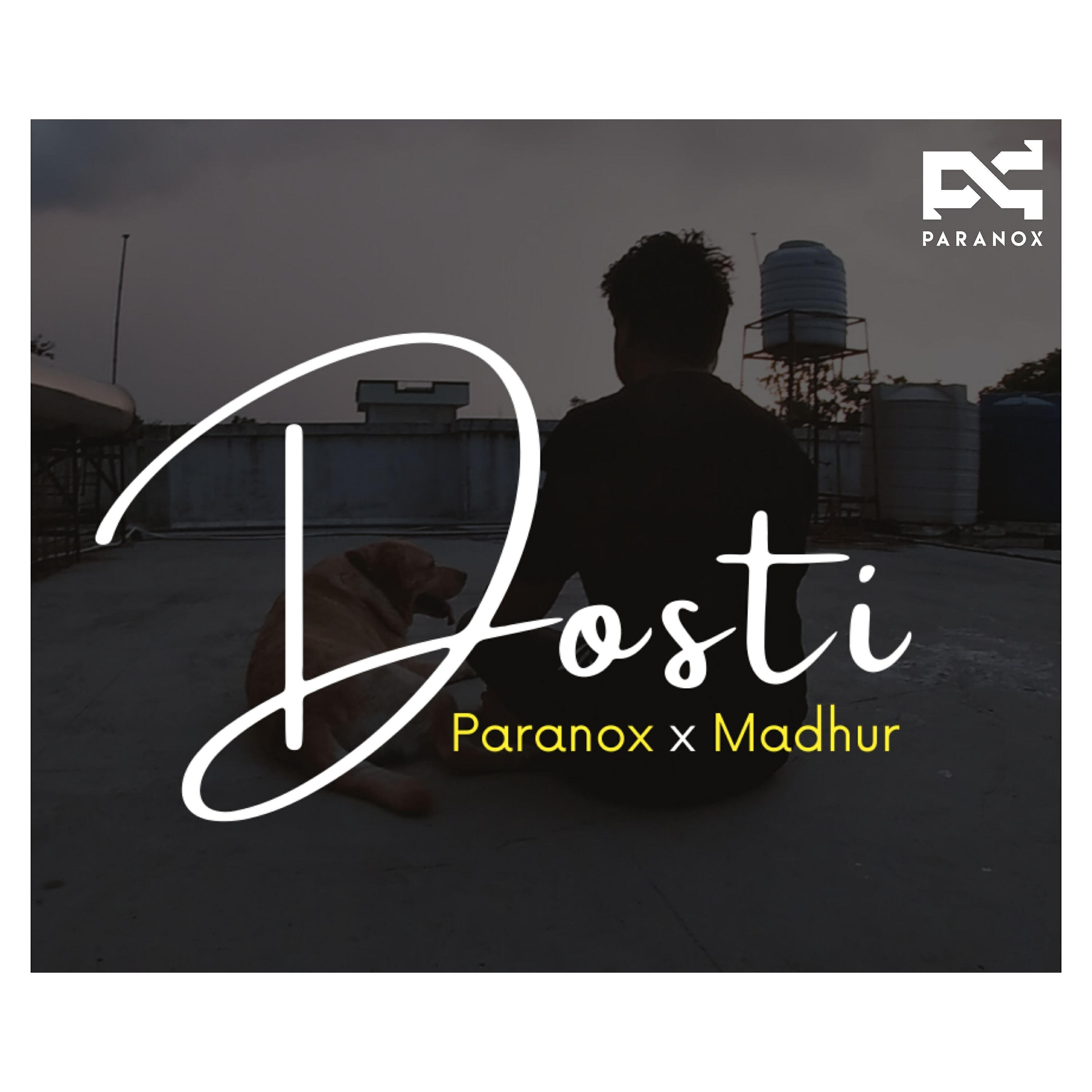 Madhur Khandelwal - Dosti