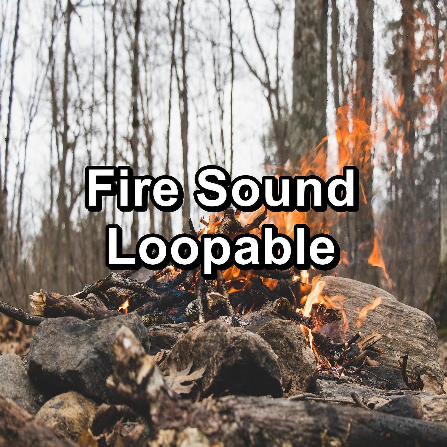Постер альбома Fire Sound Loopable