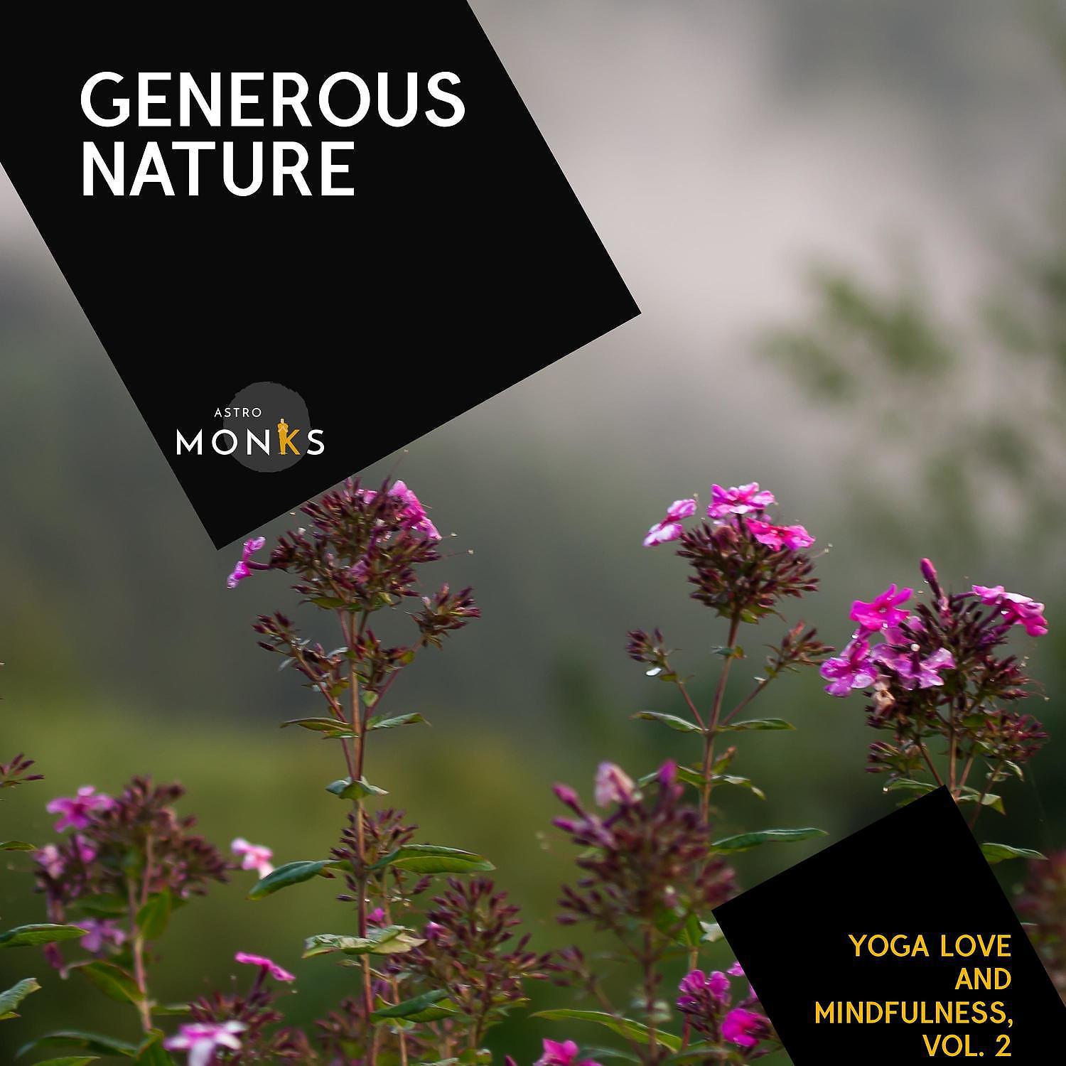 Постер альбома Generous Nature - Yoga Love and Mindfulness, Vol. 2