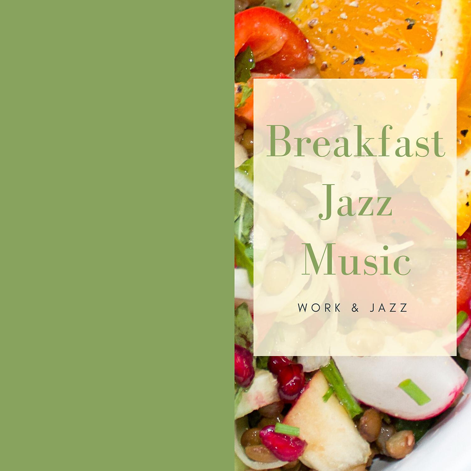 Постер альбома Breakfast Jazz Music
