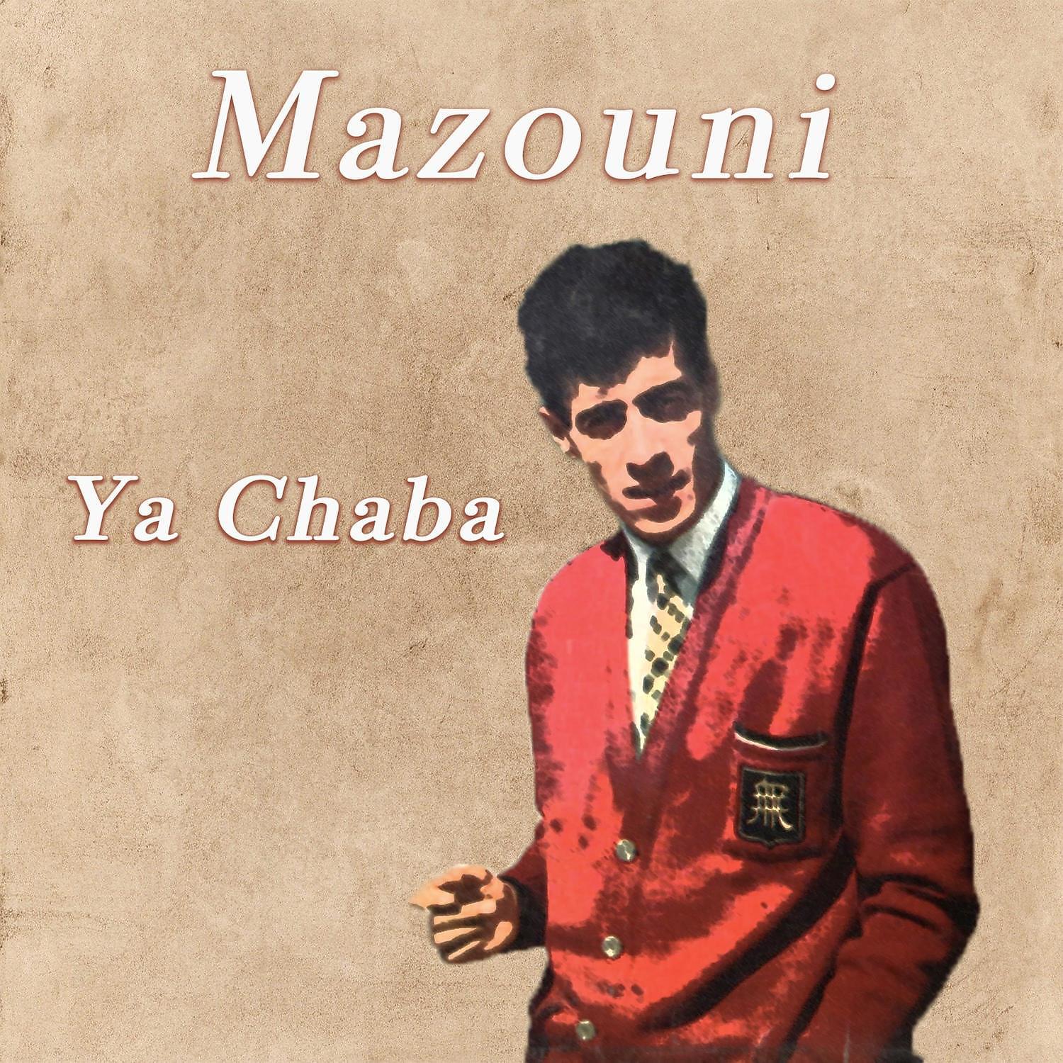 Постер альбома Ya Chaba
