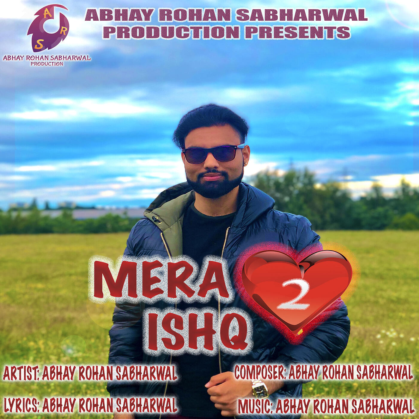 Abhay Rohan Sabharwal - Mera Ishq 2