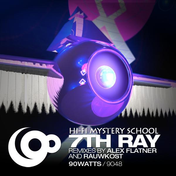 Hi-Fi Mystery School - 7th Ray (Alex Flatner's Super Hi-Fi Stereo Remix)