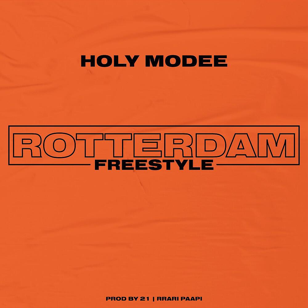 Holy Modee - Rotterdam (Freestyle)