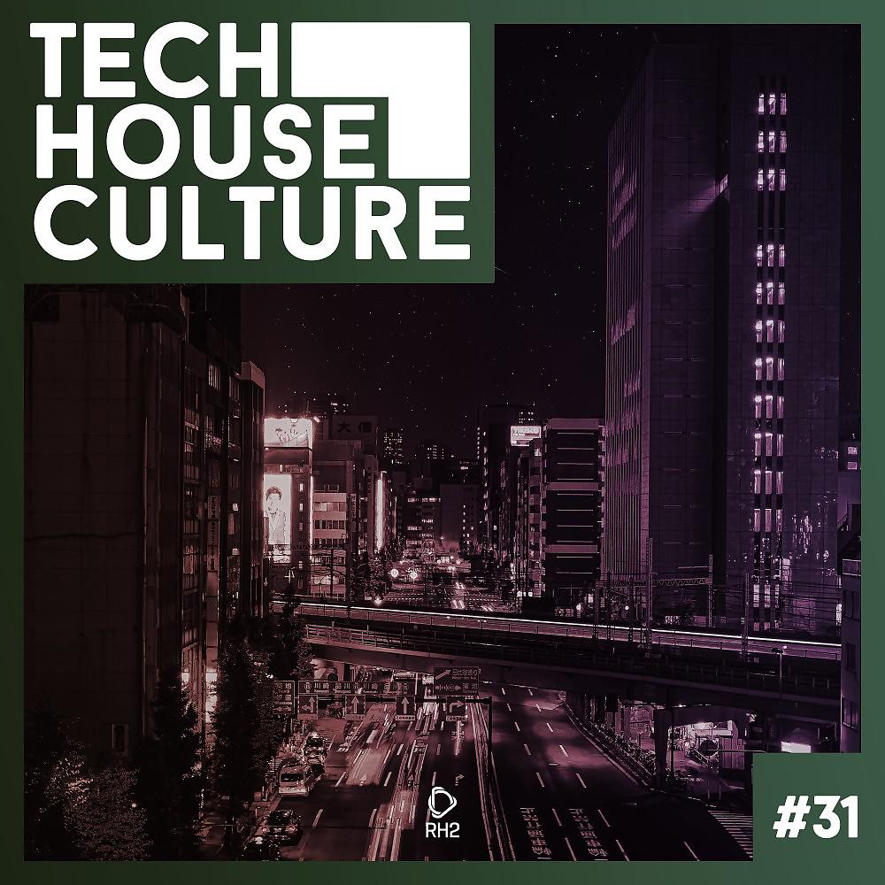 Постер альбома Tech House Culture #31