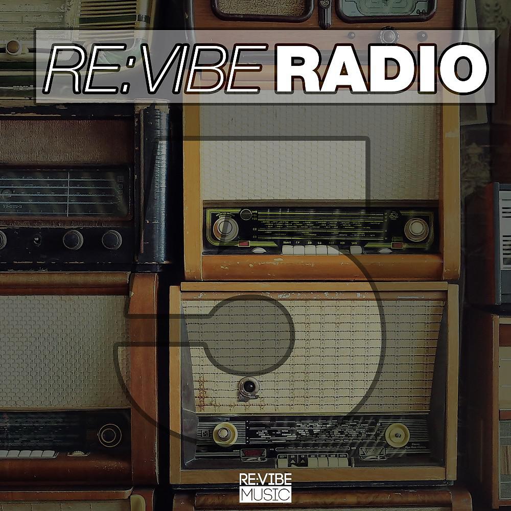 Постер альбома Re:Vibe Radio, Vol. 5