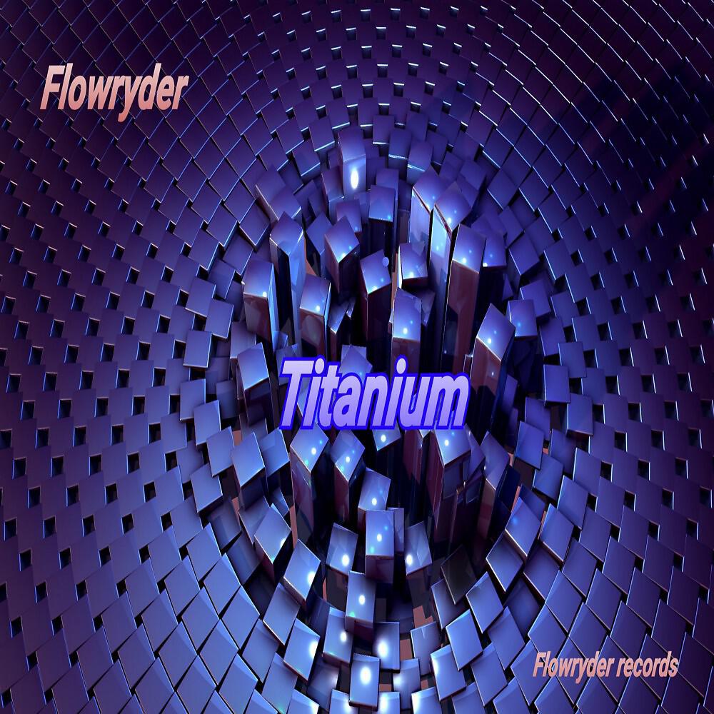 Flowryder - Titanium (Single Version)