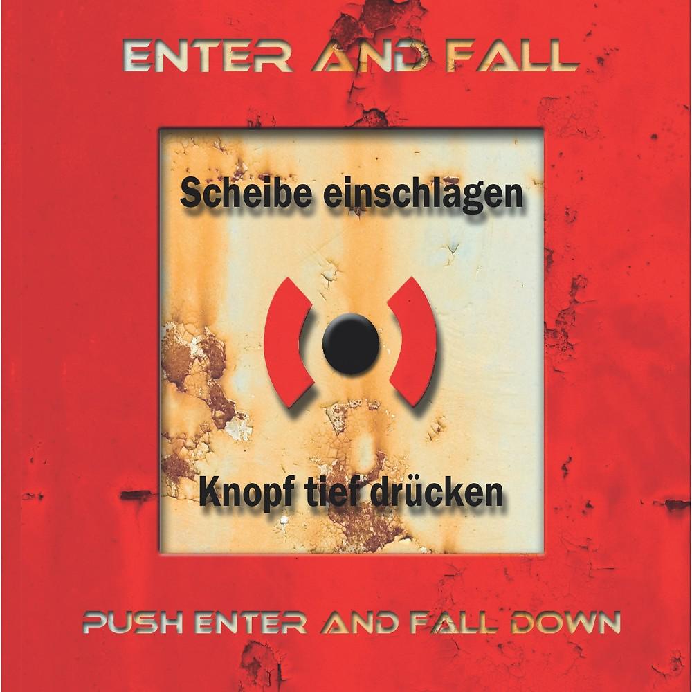 Постер альбома Push Enter and Fall Down