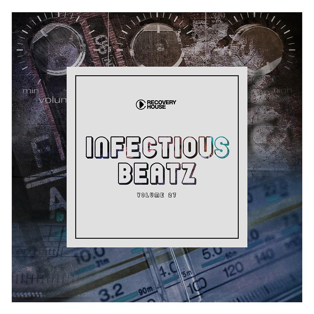 Постер альбома Infectious Beatz, Vol. 27