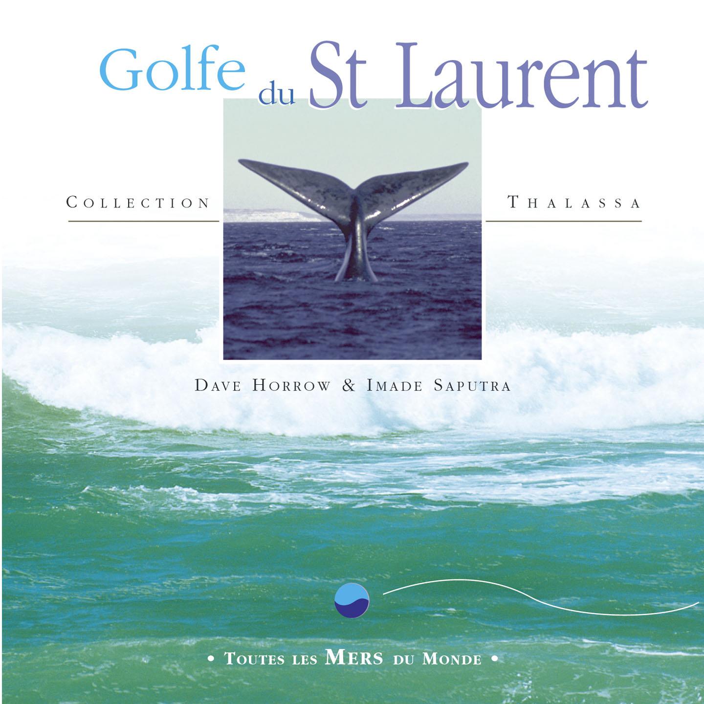 Постер альбома Toutes les mers du monde: golfe du st laurent